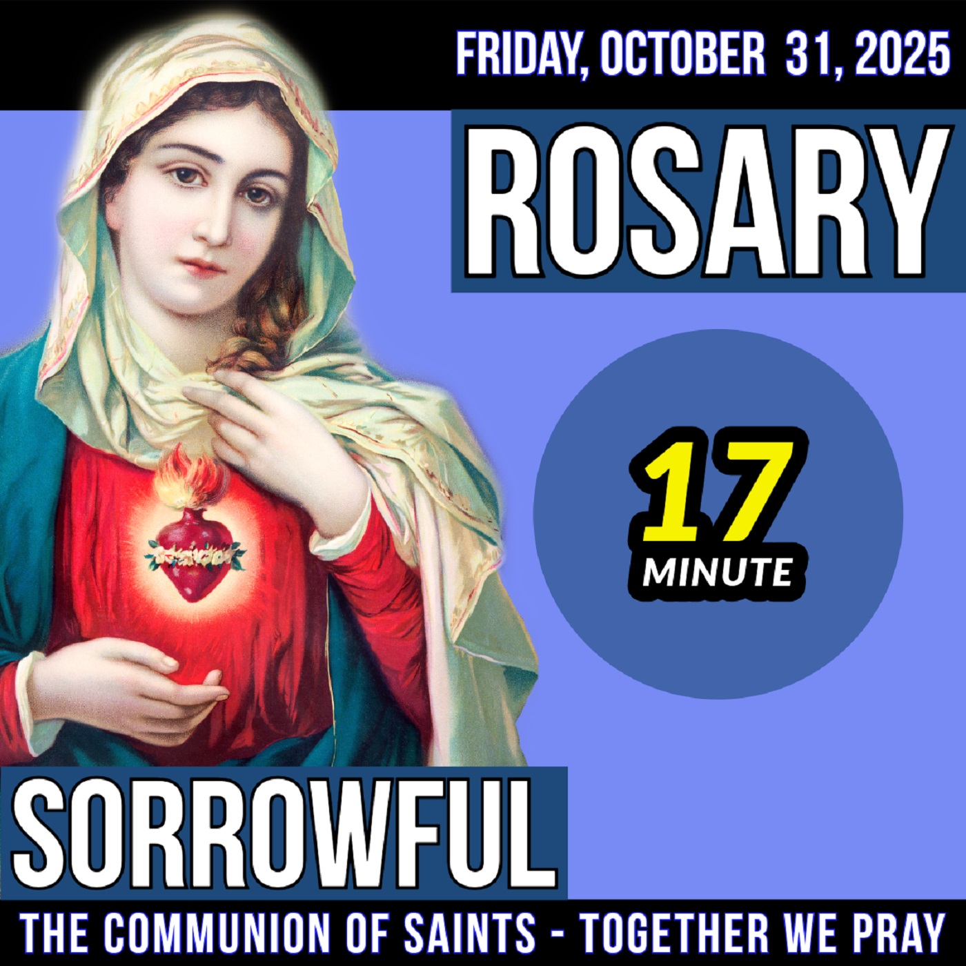 TODAY'S ROSARY for FRIDAY, OCTOBER 31, 2025  - Sorrowful Mysteries - TODAY'S ROSARY for FRIDAY, OCTOBER 31, 2025  - Sorrowful Mysteries -