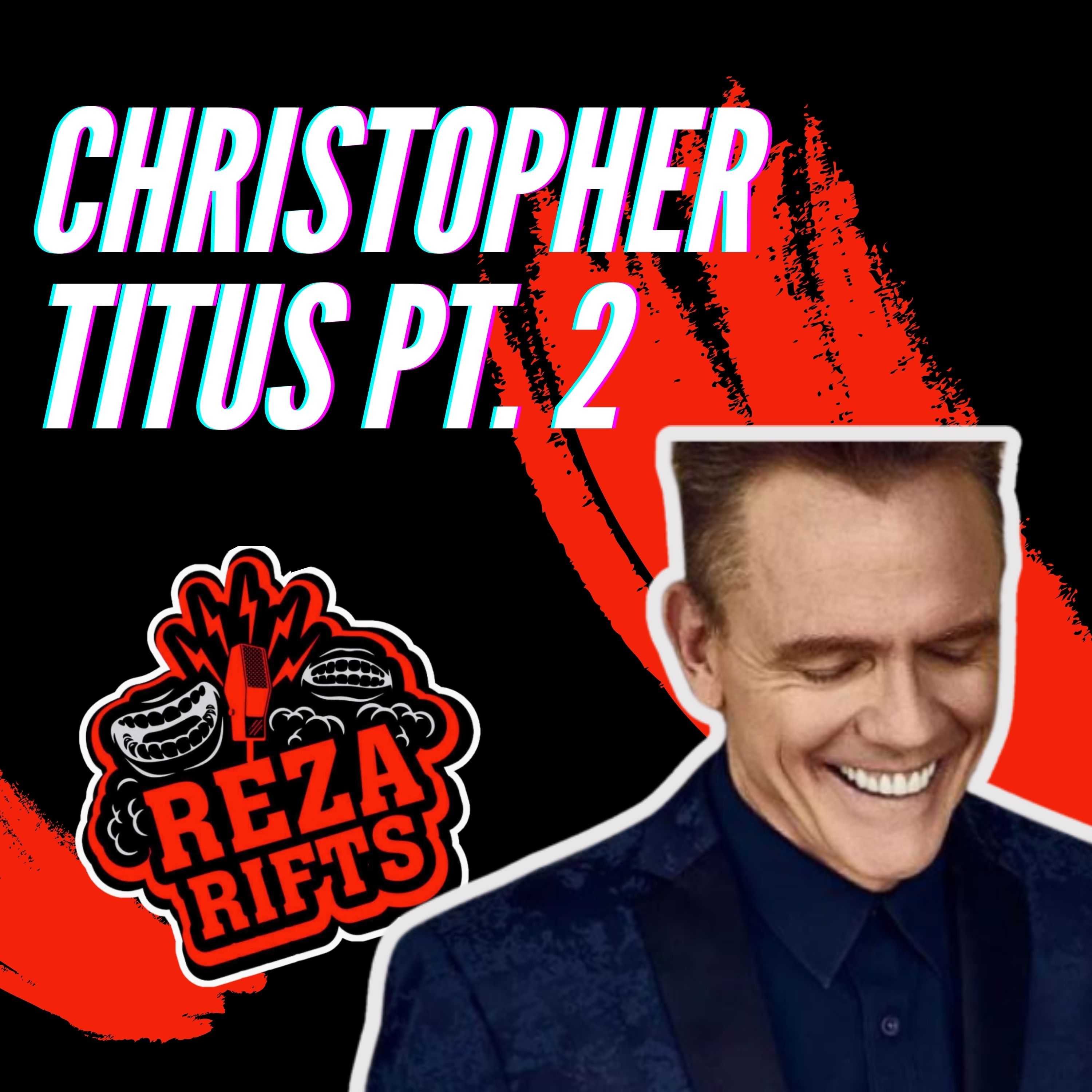 Christopher Titus pt. 2