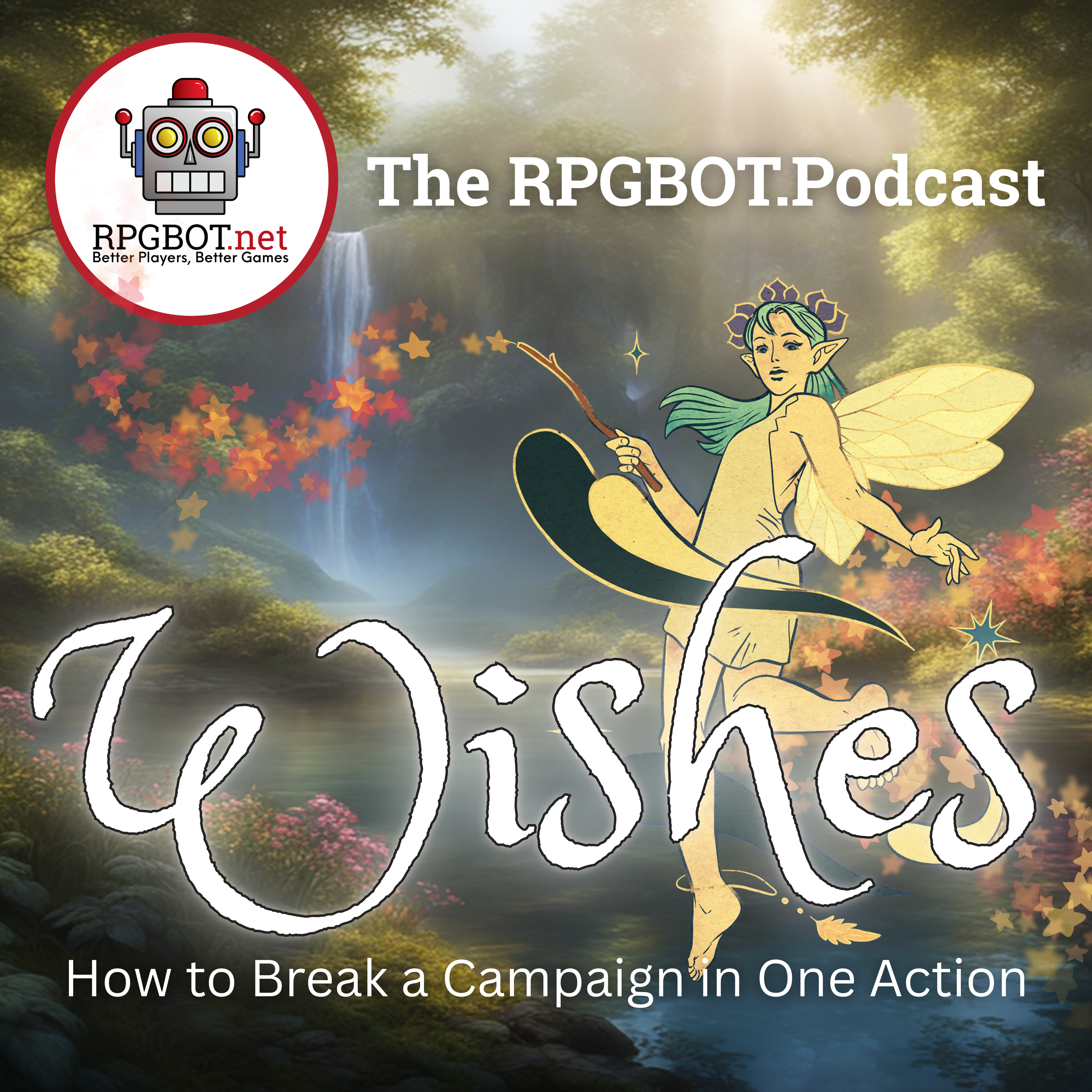 WISHES: How to Break a Campaign in One Action