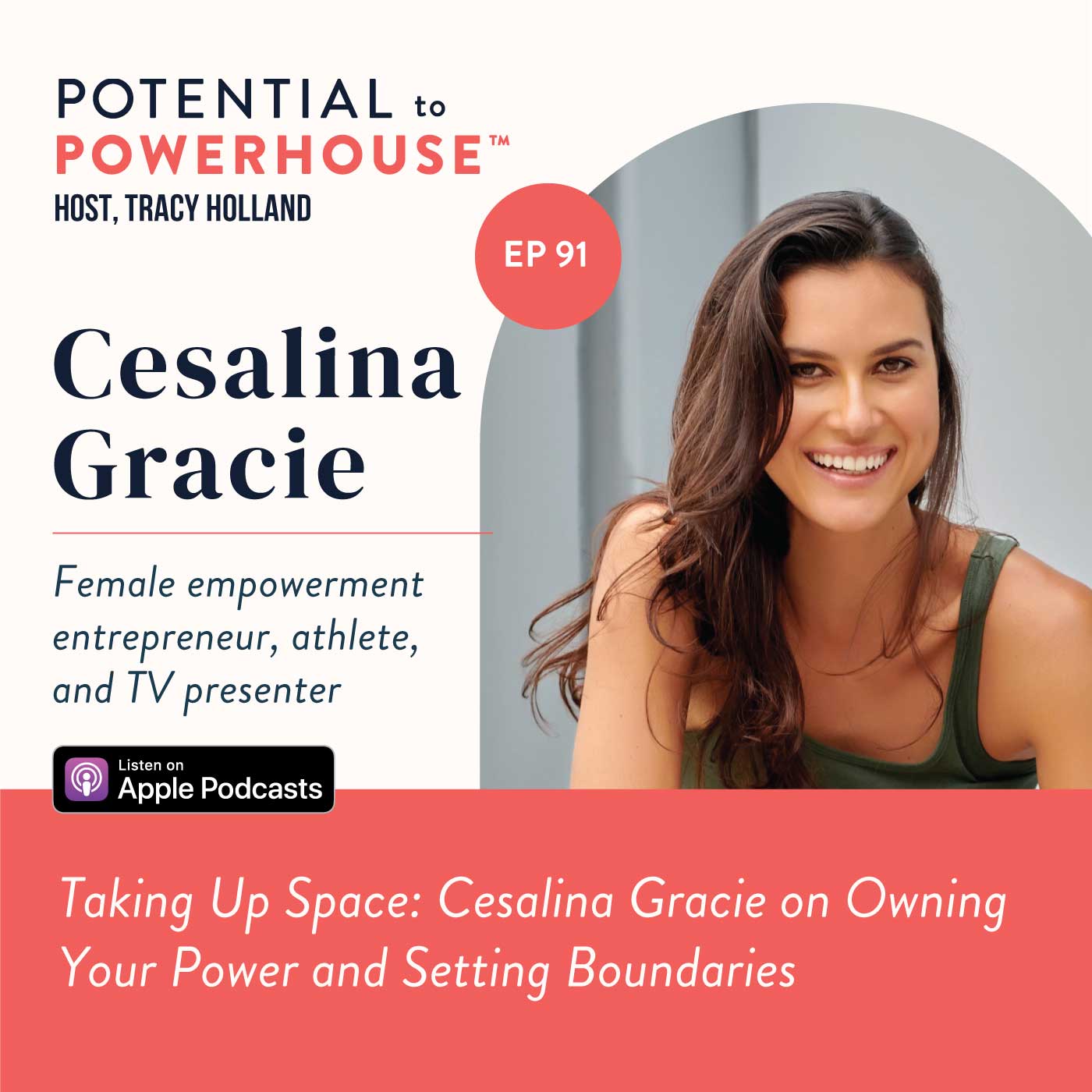Taking Up Space: Cesalina Gracie on Owning Your Power and Setting Boundaries Taking Up Space: Cesalina Gracie on Owning Your Power and Setting Boundaries