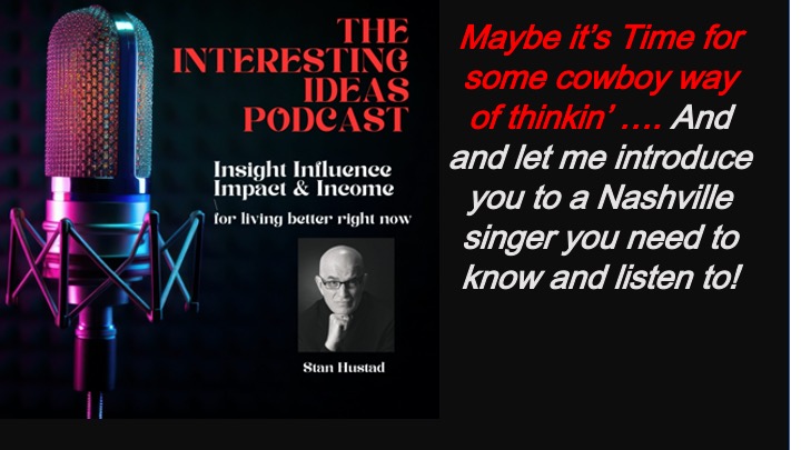 Interesting ideas with Stan Hustad