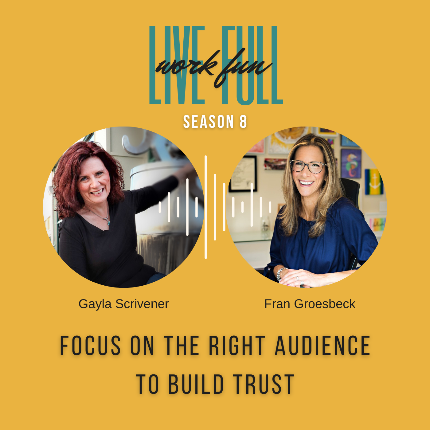 Live Full Work Fun Podcast