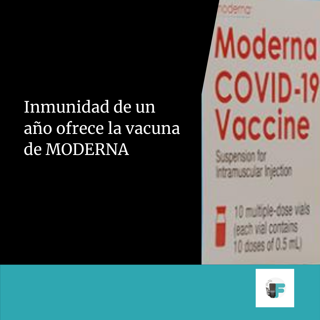 Vacuna de Moderna asegura un año de inmunidad. episode artwork