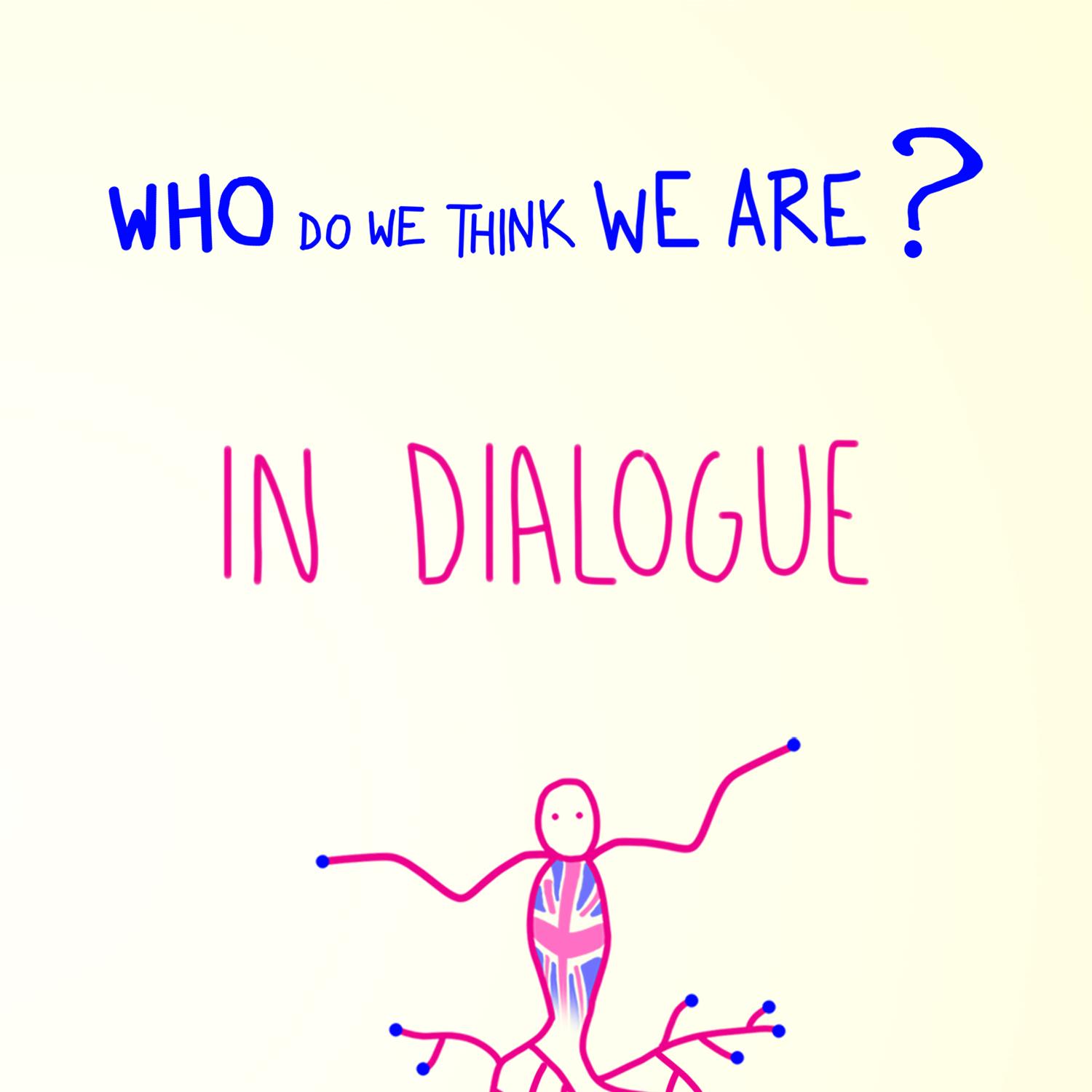 Who do we think we are?