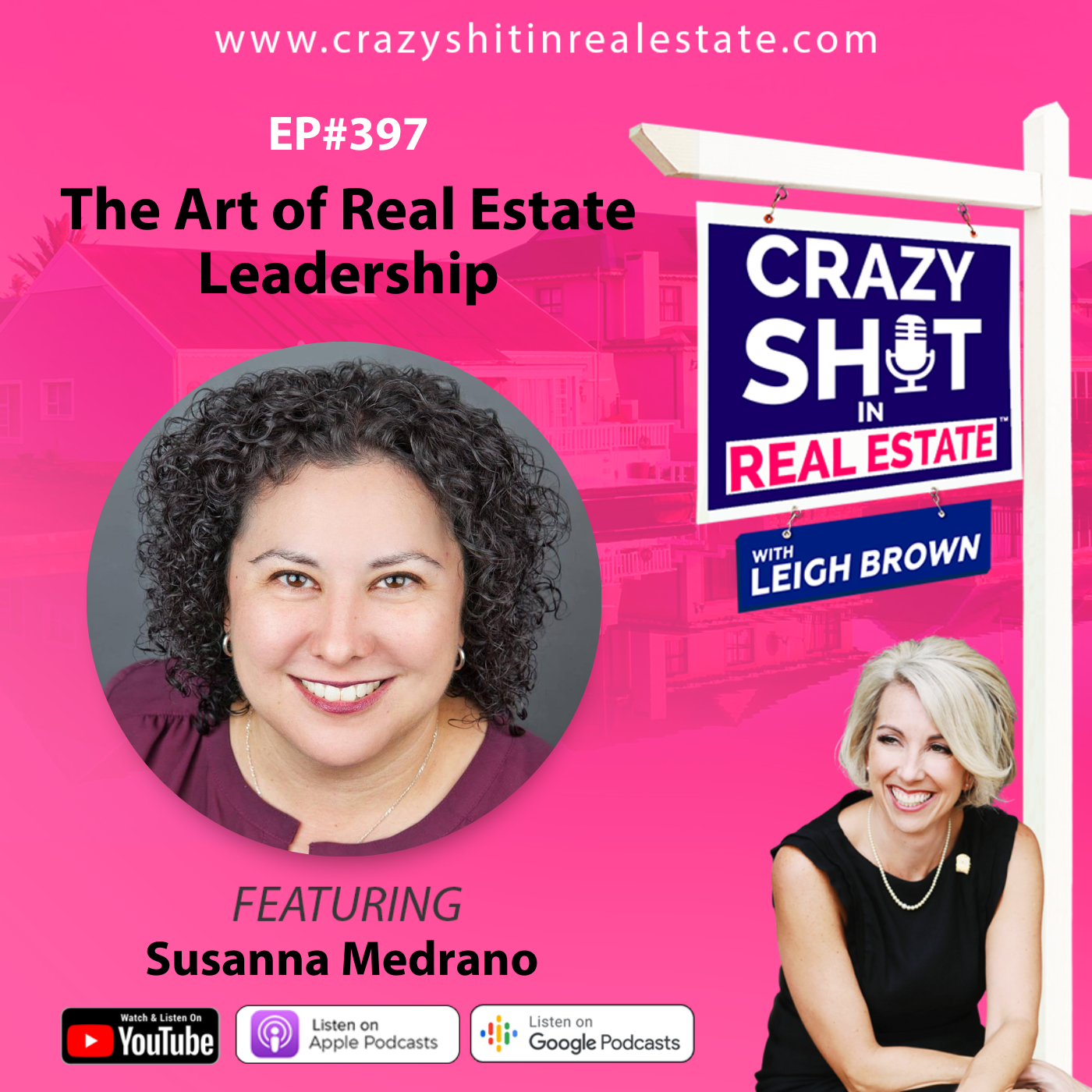 Crazy Sh*t In Real Estate with Leigh Brown