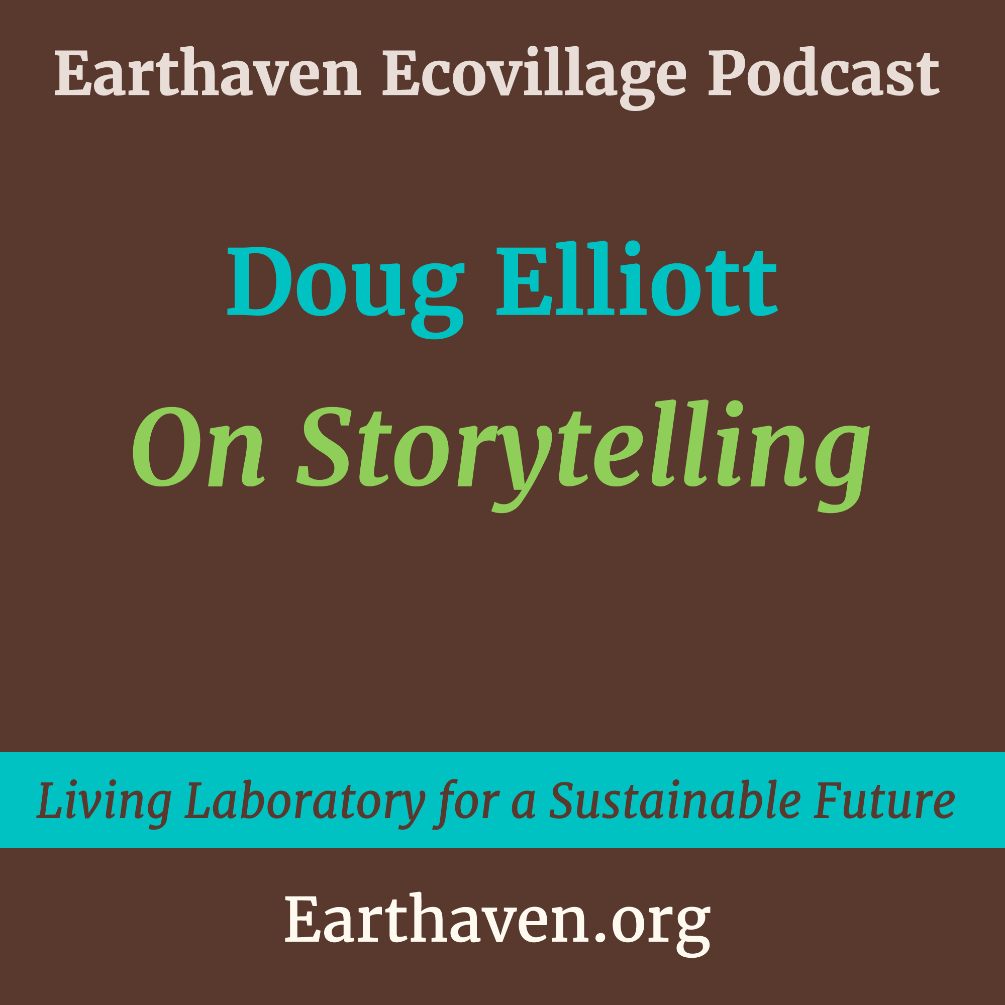 On Storytelling with Doug Elliott
