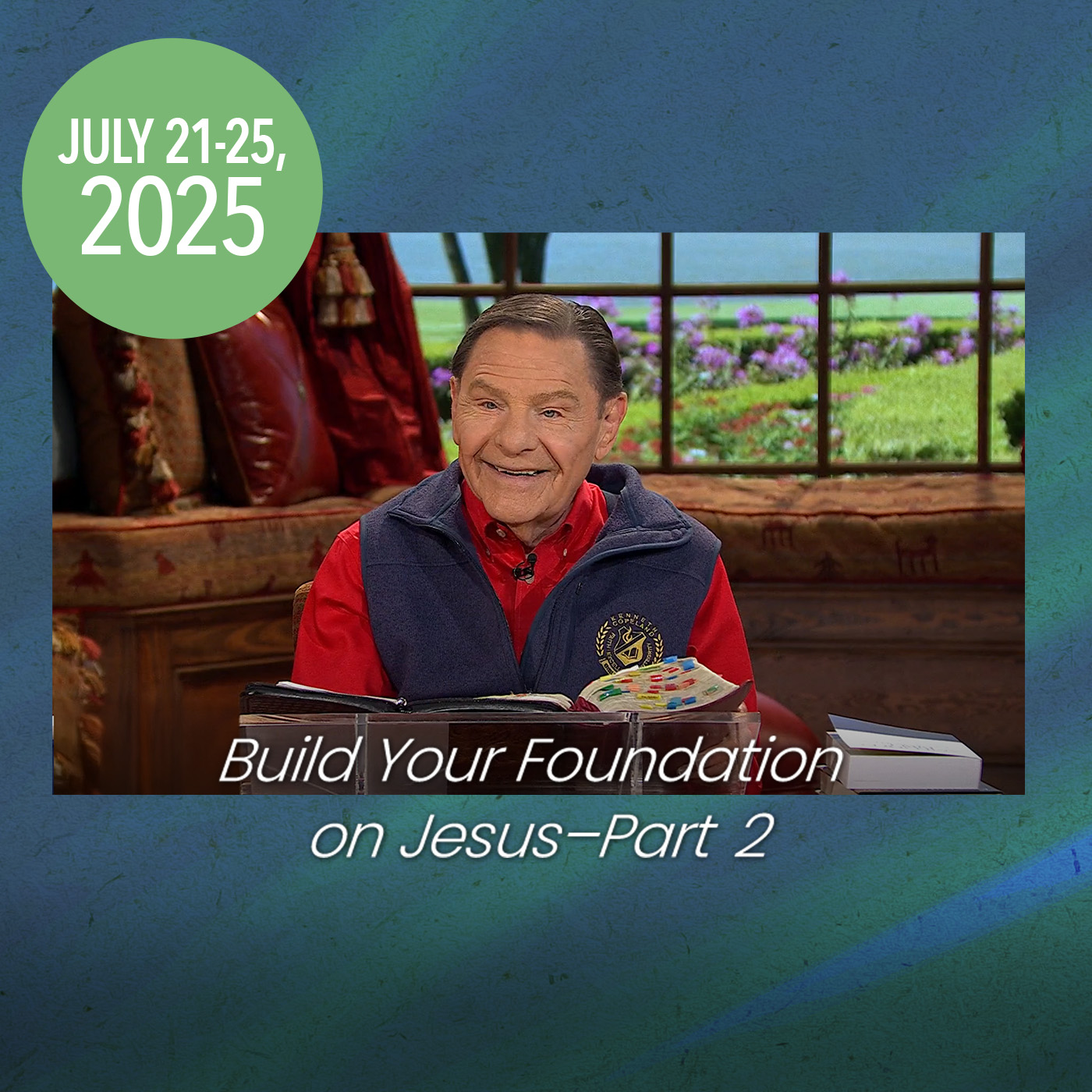 Jesus Is the Author and Finisher of Your Faith 07/25