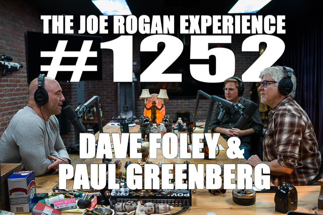 The Joe Rogan Experience #1252 - Dave Foley & Paul Greenberg