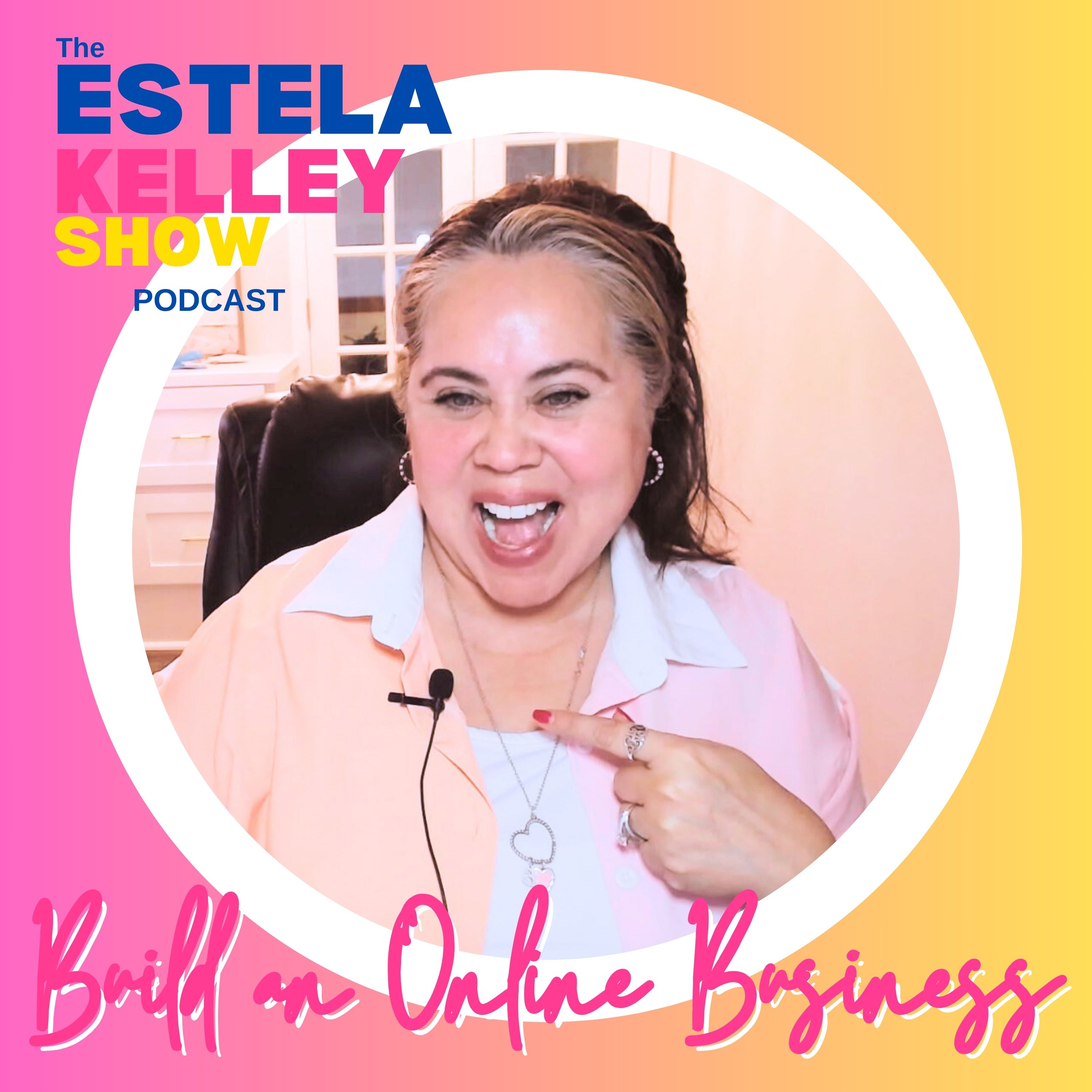 Build a Signature Empire | The Estela Kelley Show | Online Business with Focus, Strategy, and System