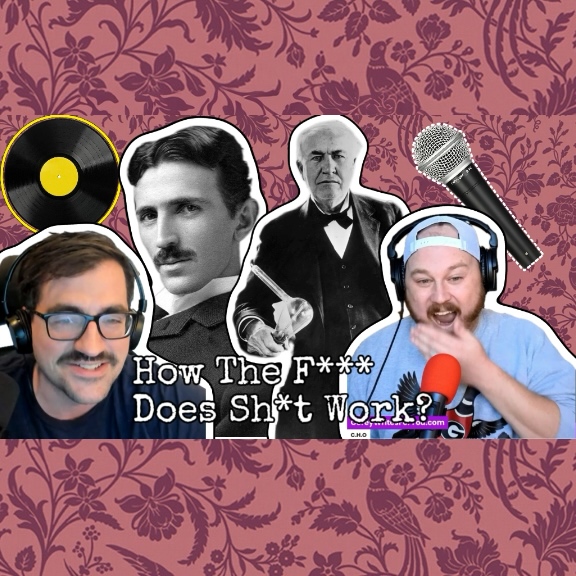 How The F*** Does Sh*t Work (And More!)