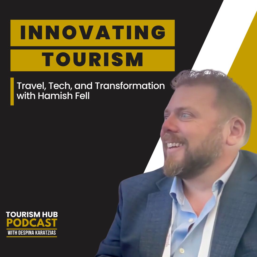 064 ⎢ Travel, Tech, and Transformation with Hamish Fell