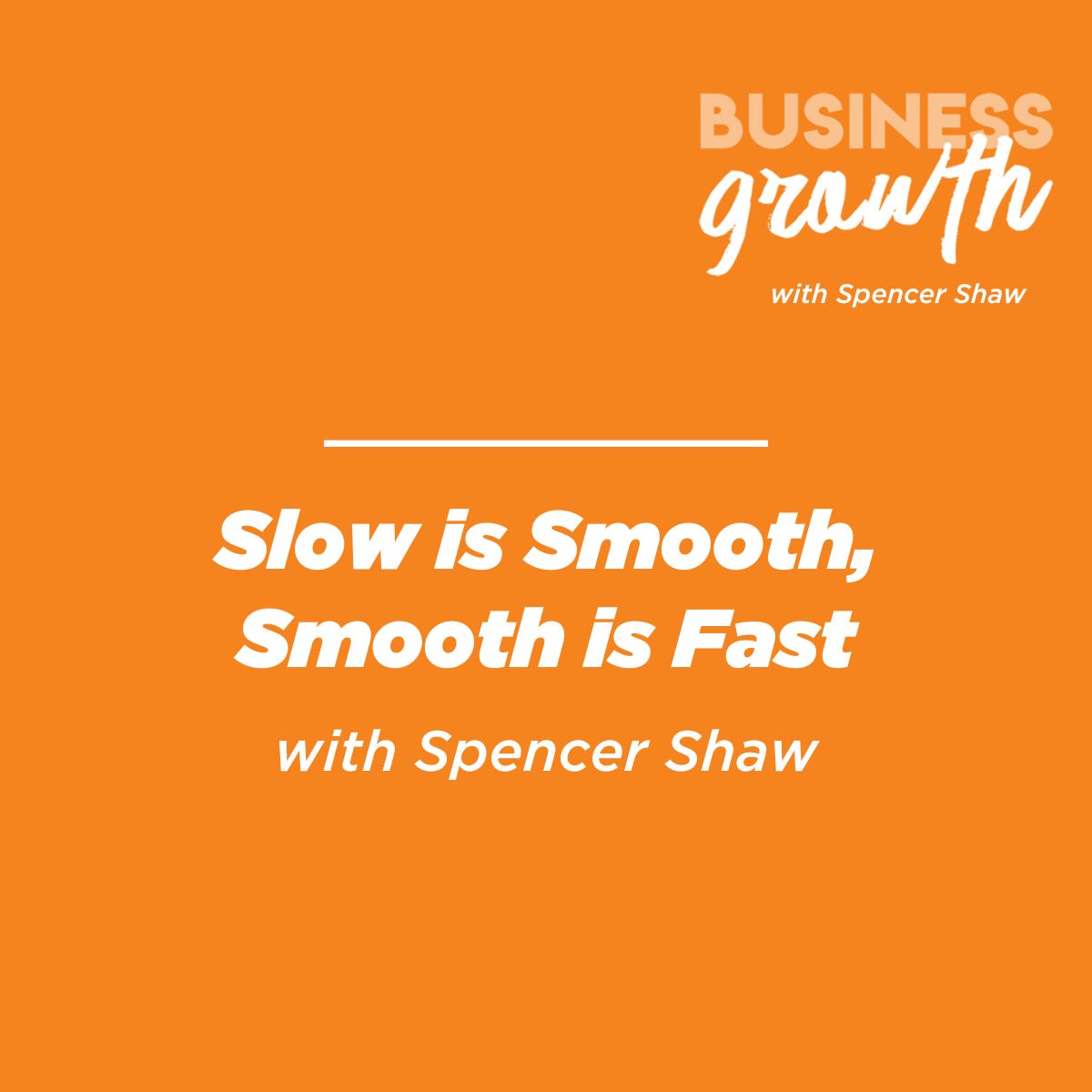 cover of episode Slow is Smooth Smooth is Fast