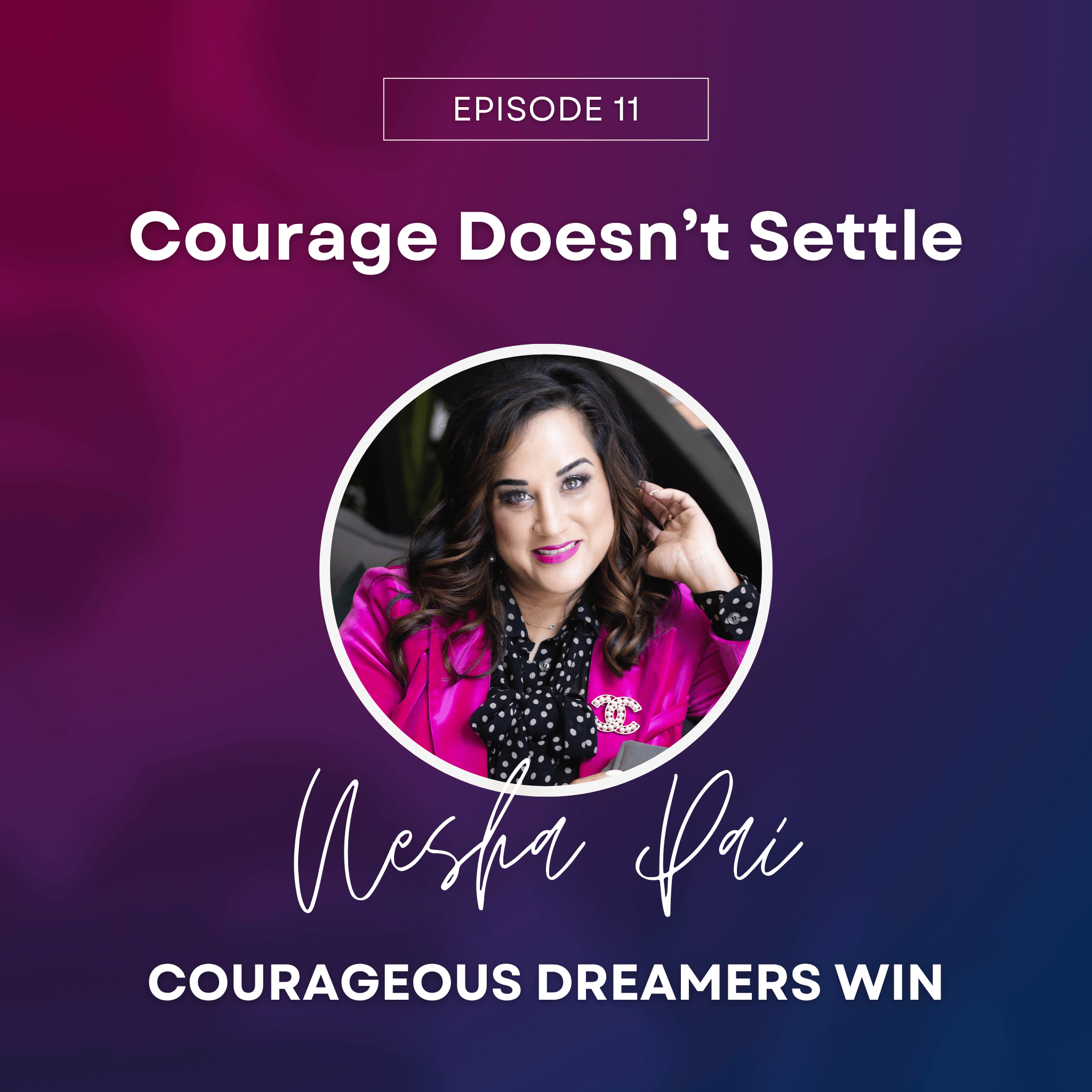 Courageous Dreamers Win