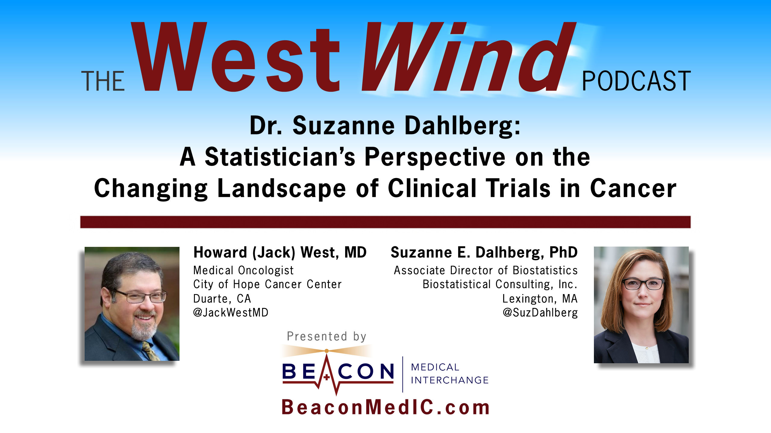 Dr. Suzanne Dahlberg: A Statistician's Perspective on the Changing Landscape of Clinical Trials in Cancer