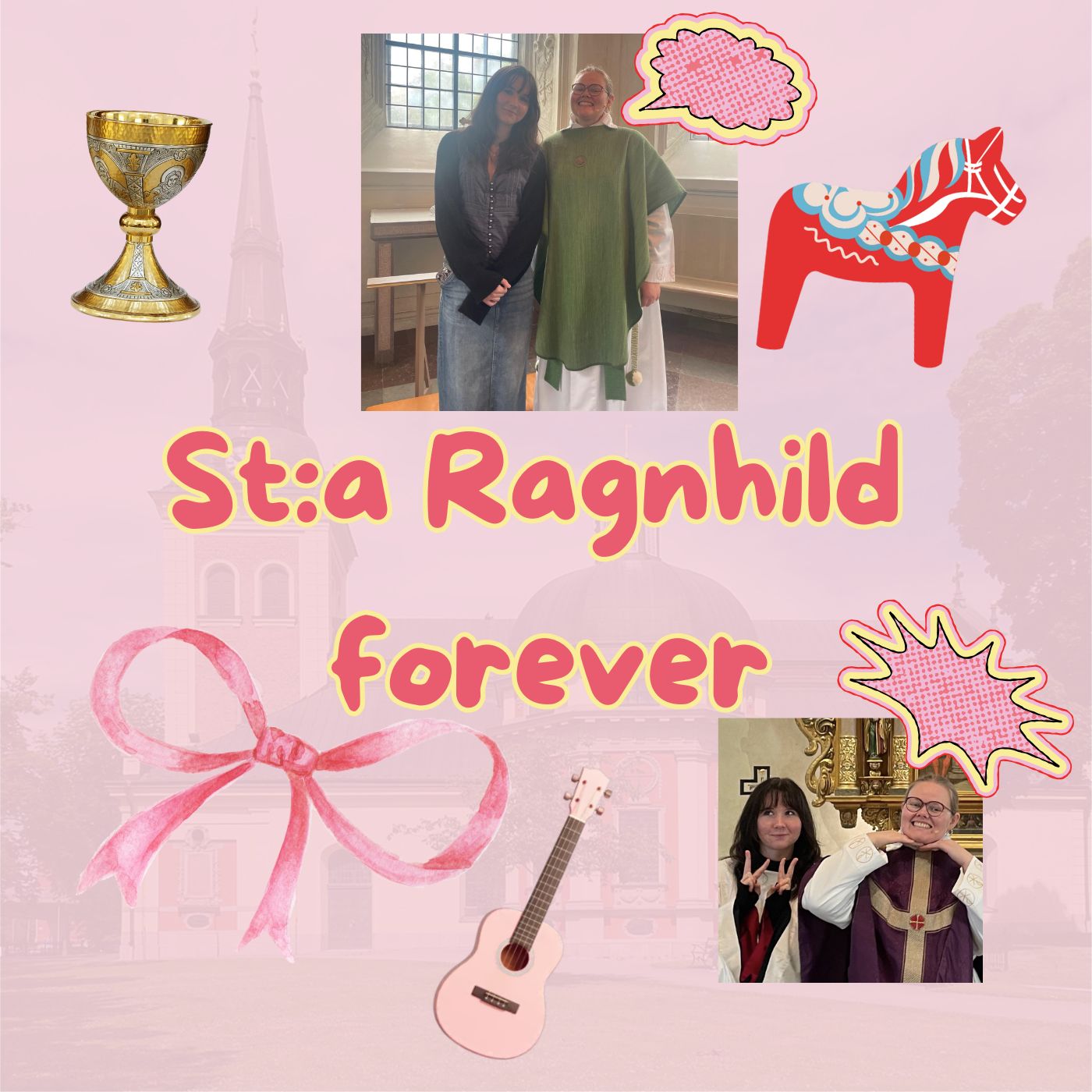 S:ta Ragnhild forever