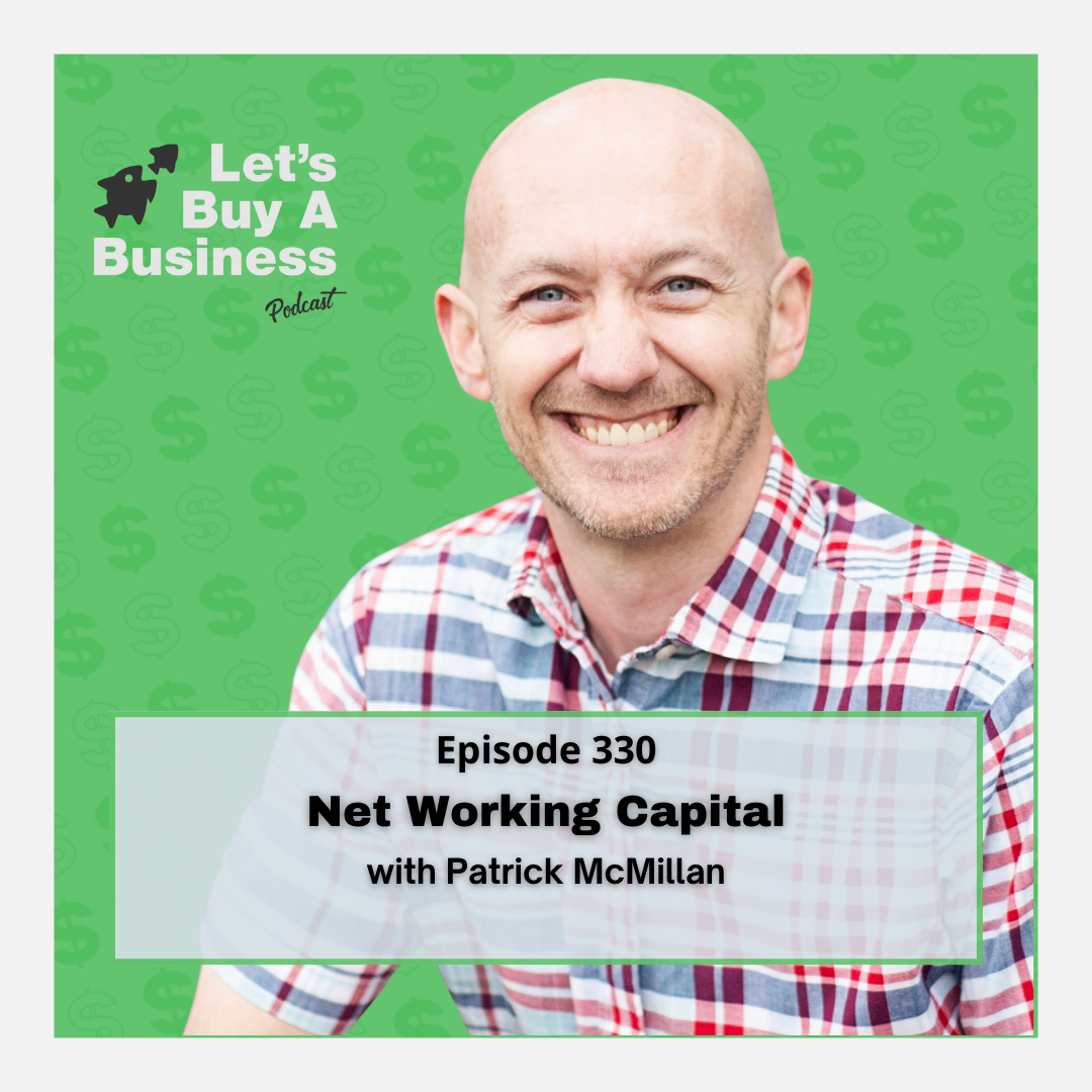 Net Working Capital with Patrick McMillan