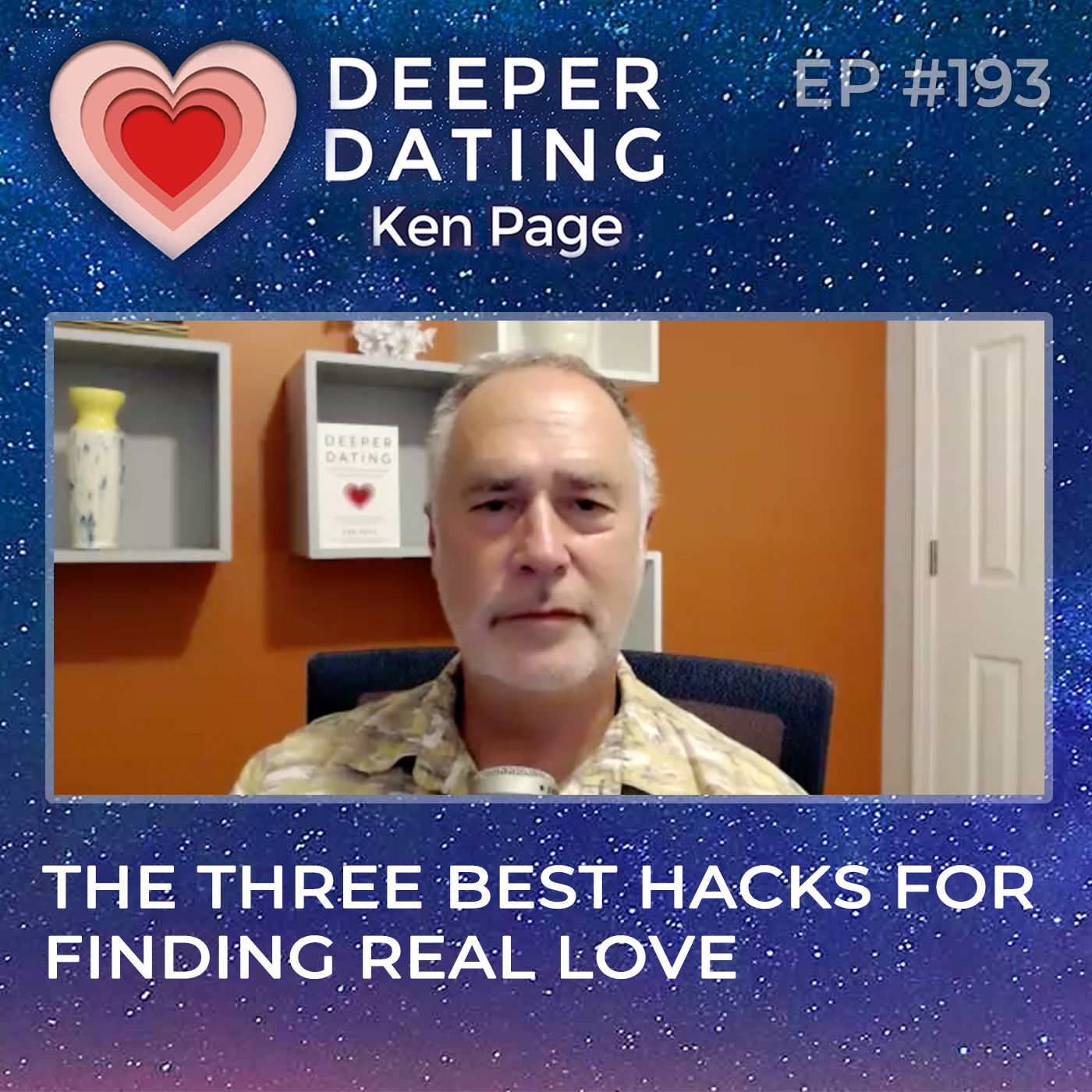 The Three Best Hacks For Finding Real Love [EP193]