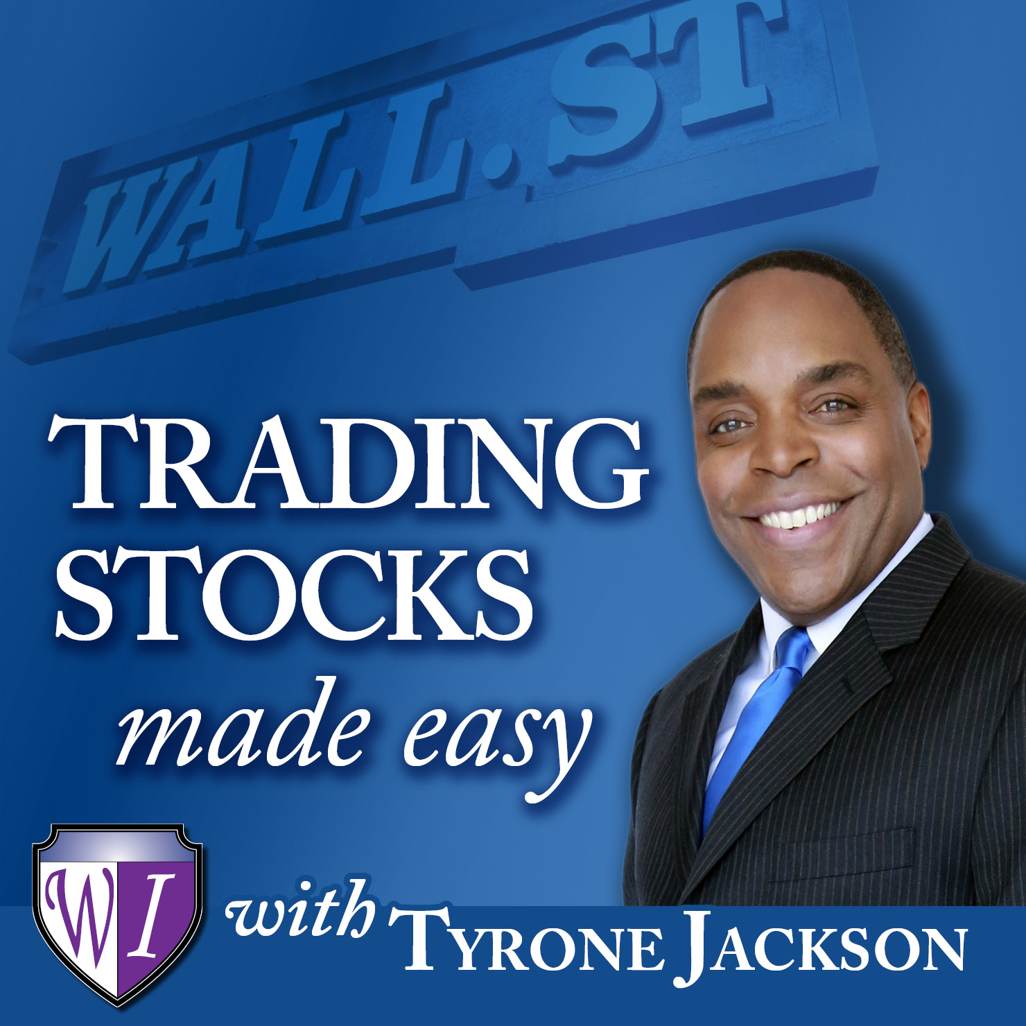 Trading Stocks Made Easy with Tyrone Jackson