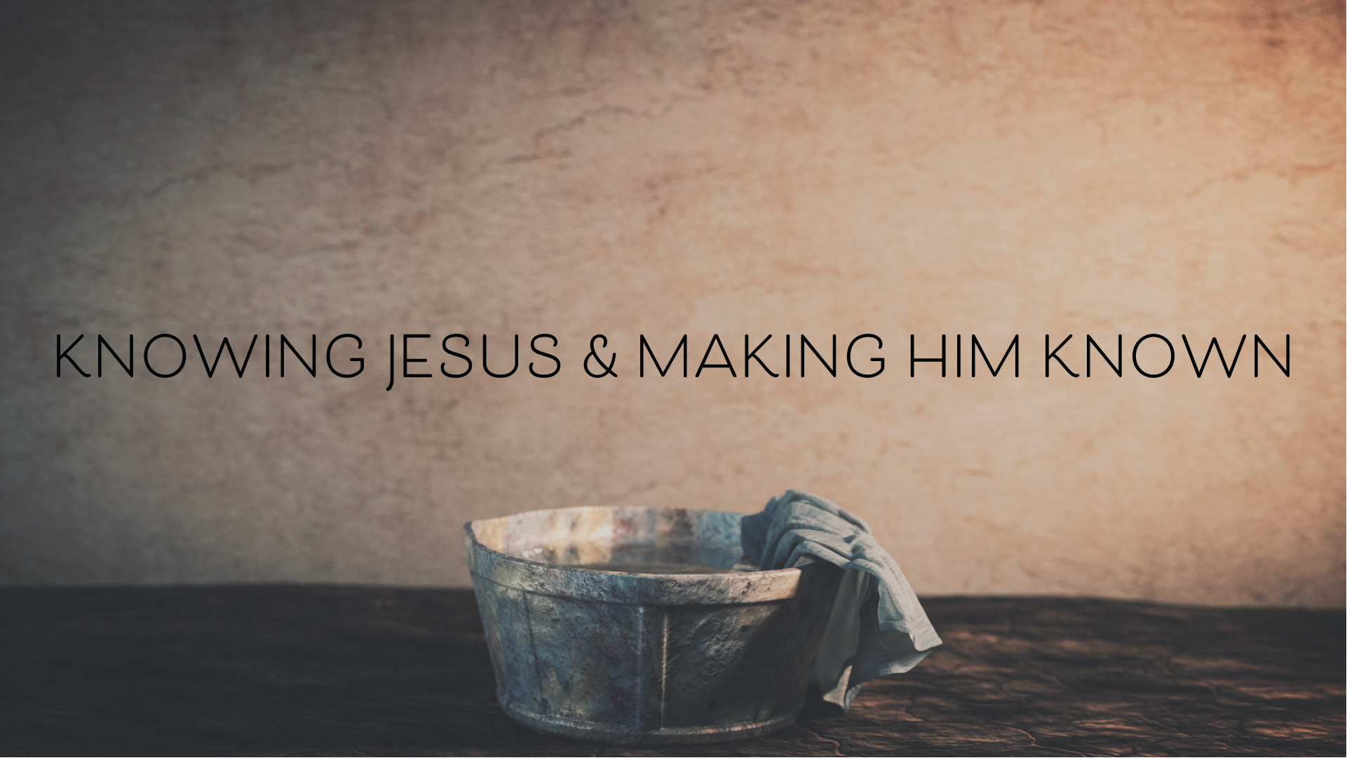 Knowing Jesus & Making Him Known episode artwork
