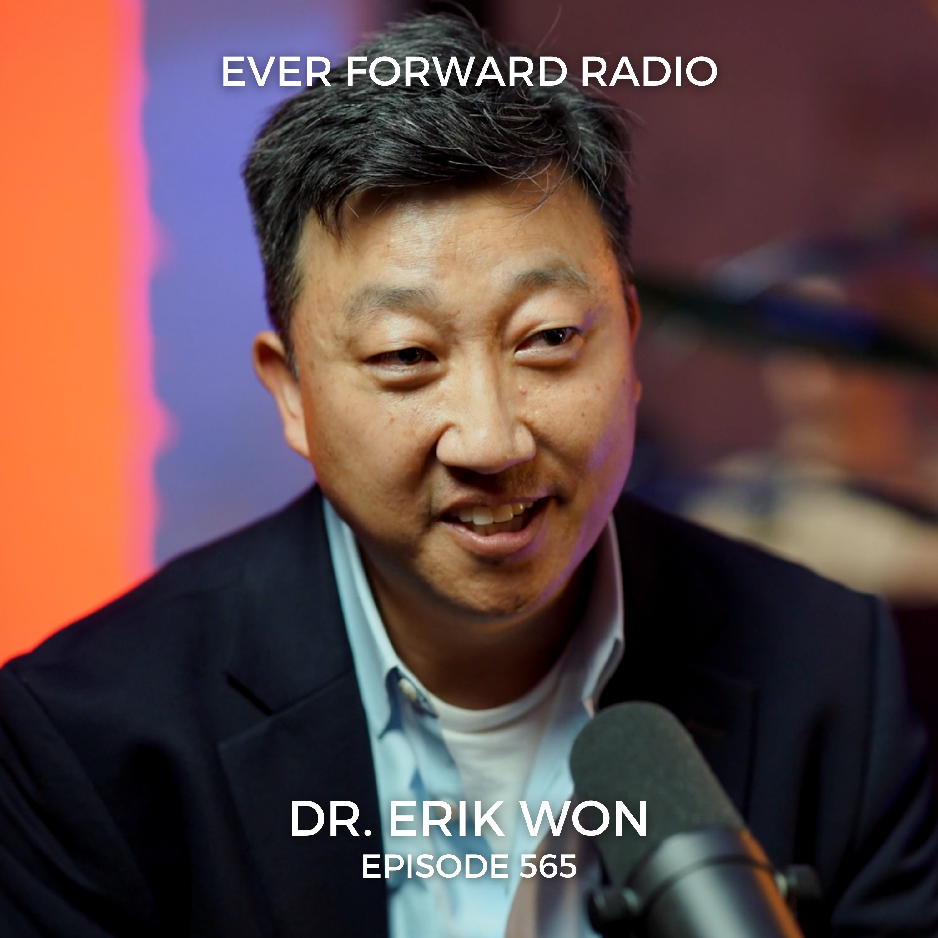 EFR 565: Optimizing Brain Health and Healing Neurological Issues Without Pharmaceuticals with Dr. Erik Won, MD