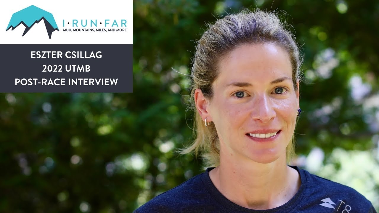 Eszter Csillag Post-2022 UTMB Interview