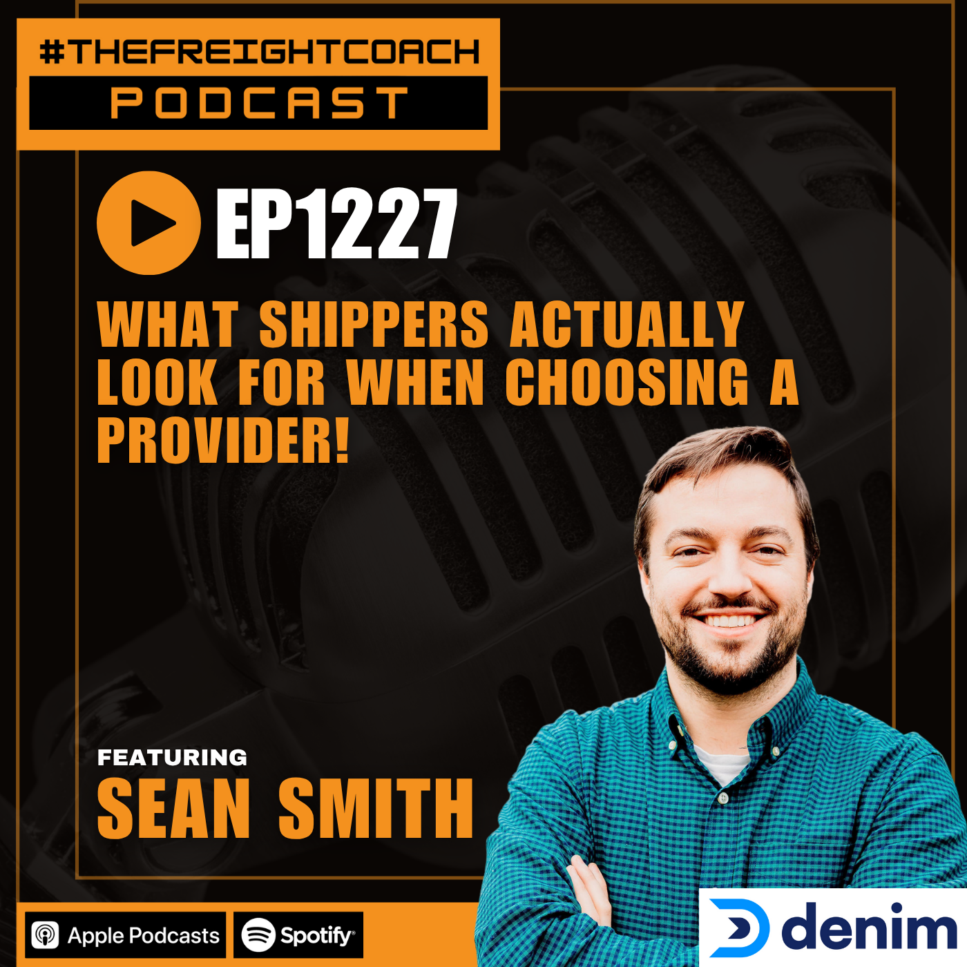 1227. #TFCP - What Shippers ACTUALLY Look For When Choosing A Provider!