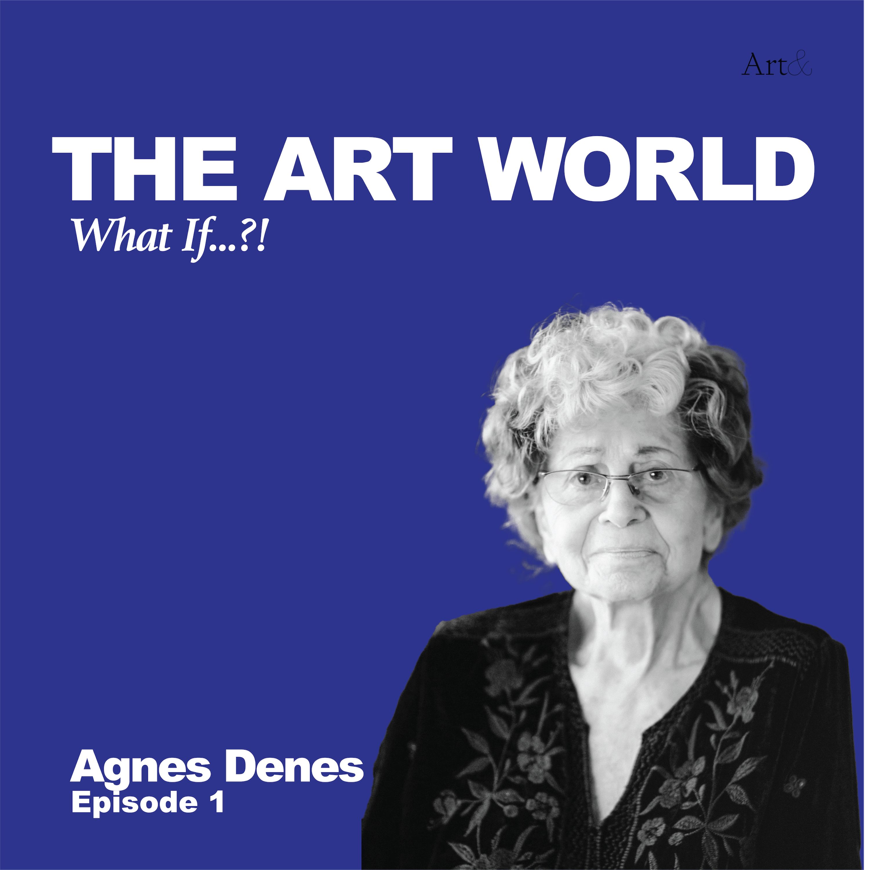 The Art World: What If...?! with Agnes Denes