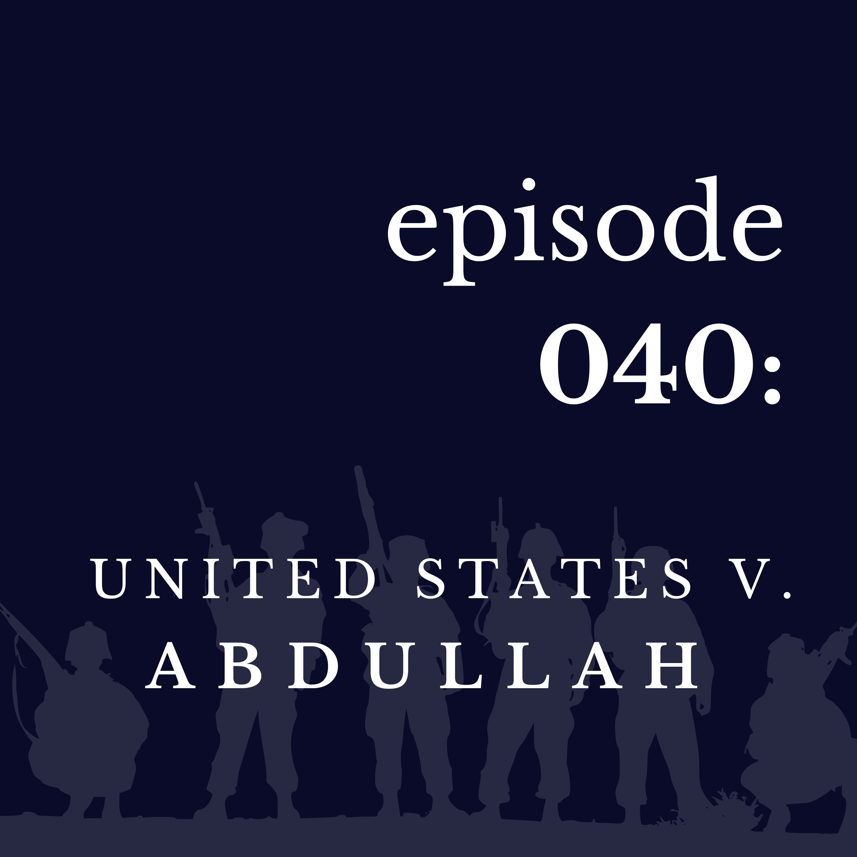 040 United States v. Abdullah