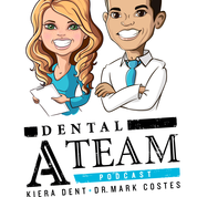 Dental A Team Podcast