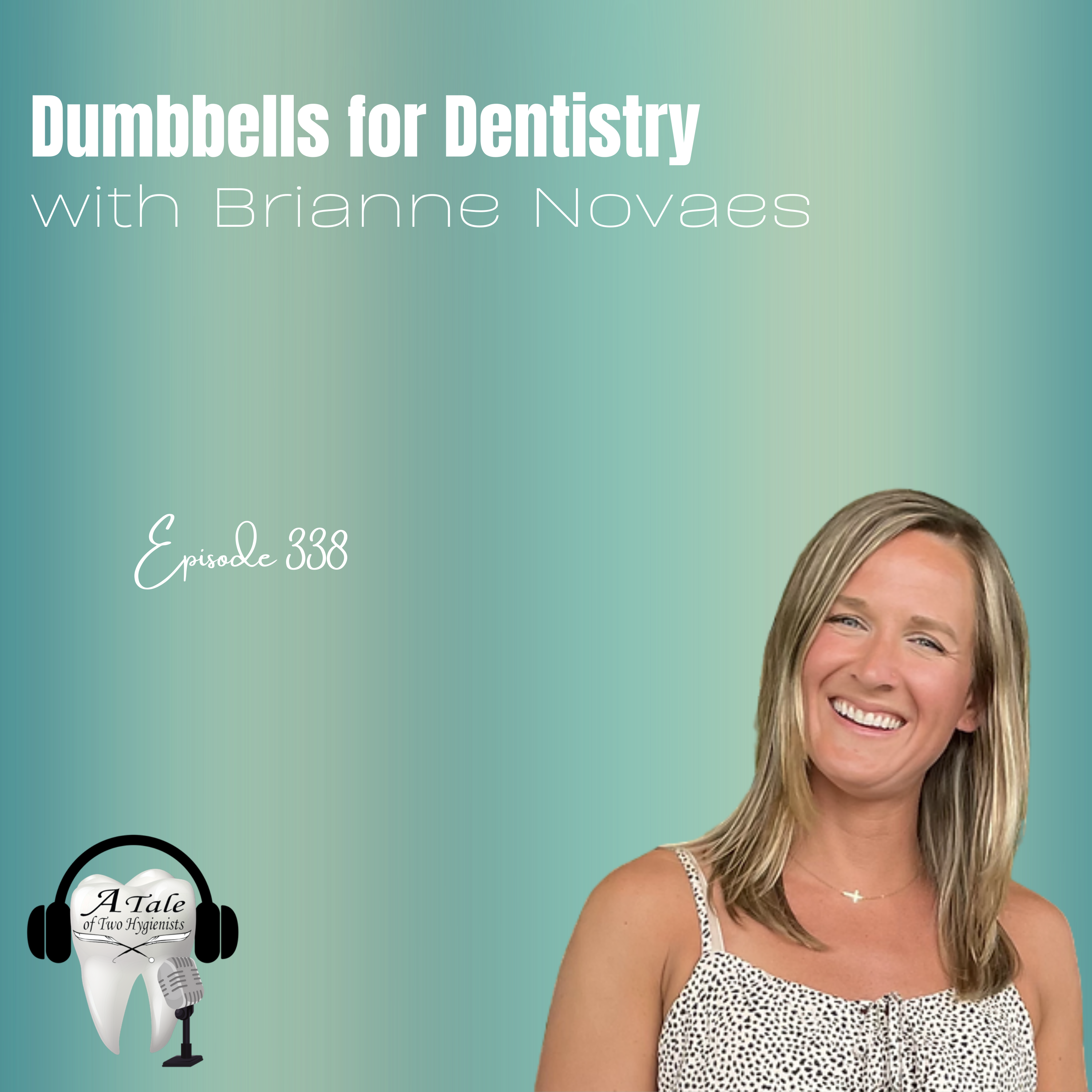 A Tale of Two Hygienists Podcast