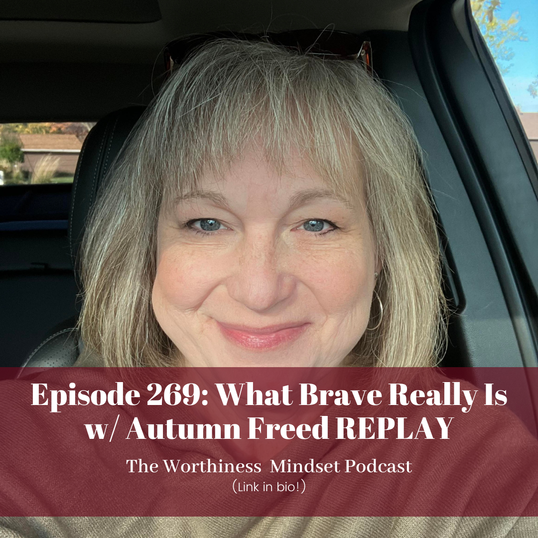 The Worthiness Mindset Podcast