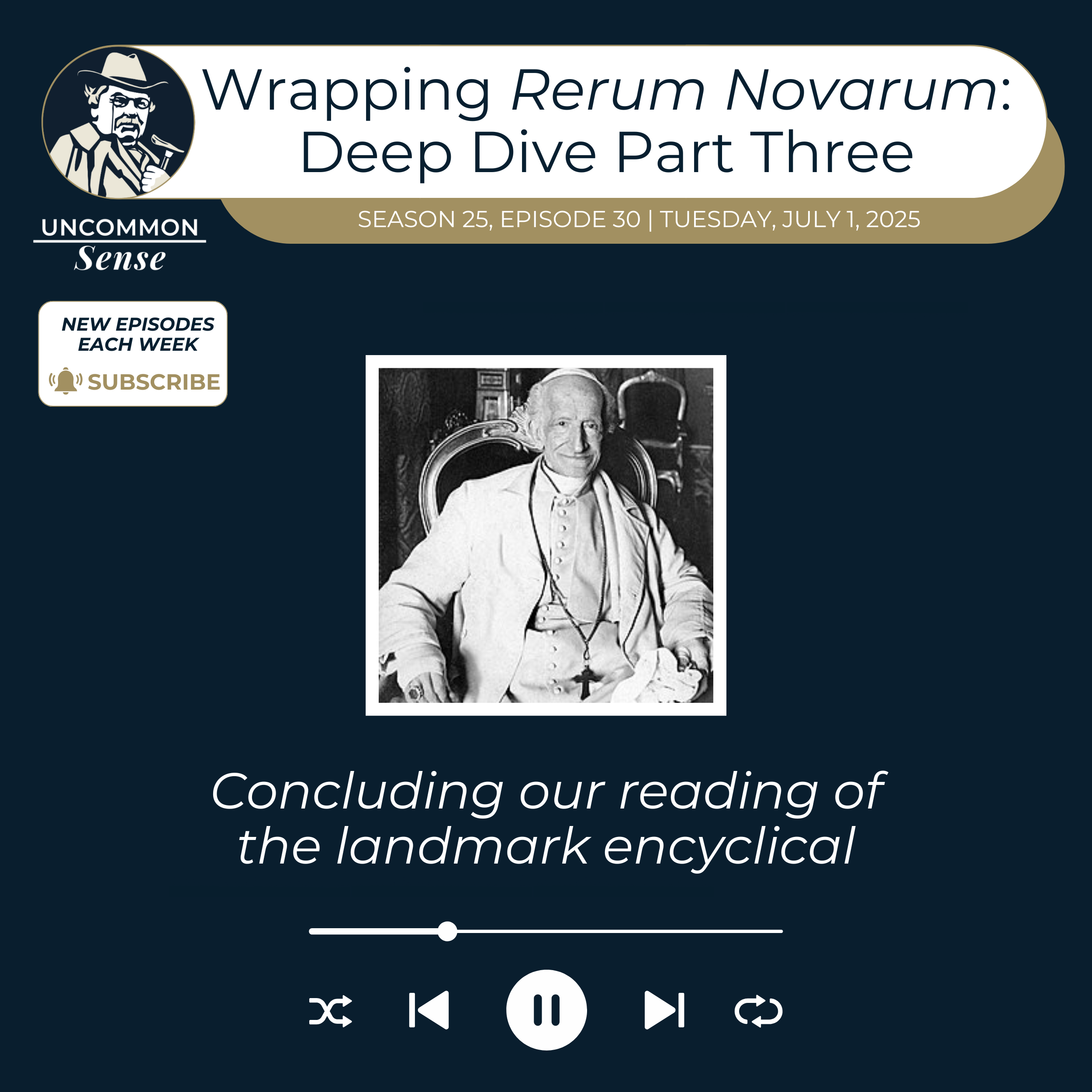Wrapping up Rerum Novarum: Deep Dive Discussion Concludes