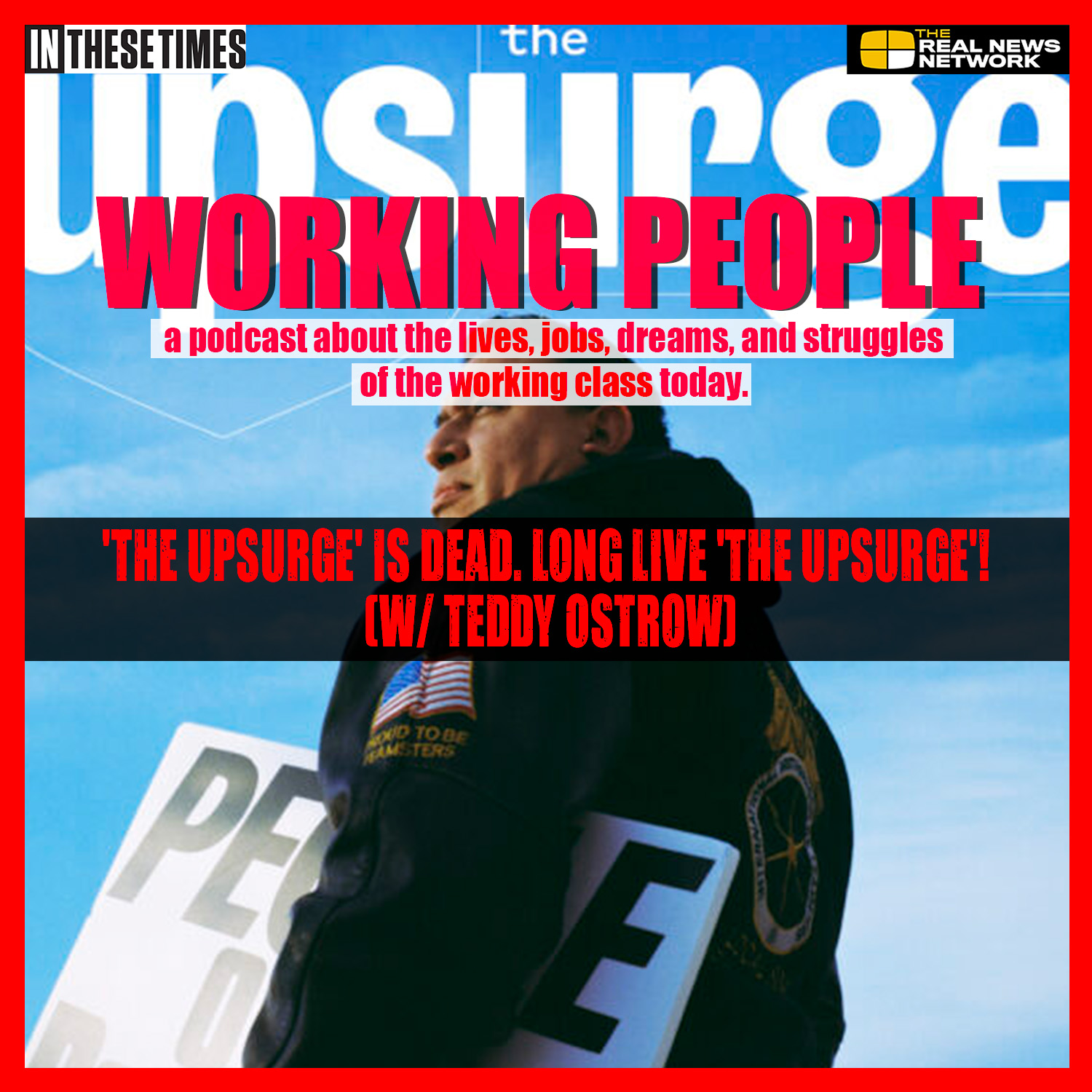 **'The Upsurge' is Dead. Long Live 'The Upsurge'! (w/ Teddy Ostrow)**