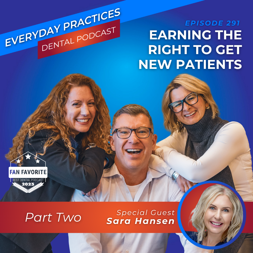Earning the Right to Get New Patients (E.291)