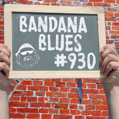 Bandana Blues, founded by Beardo, hosted by Spinner