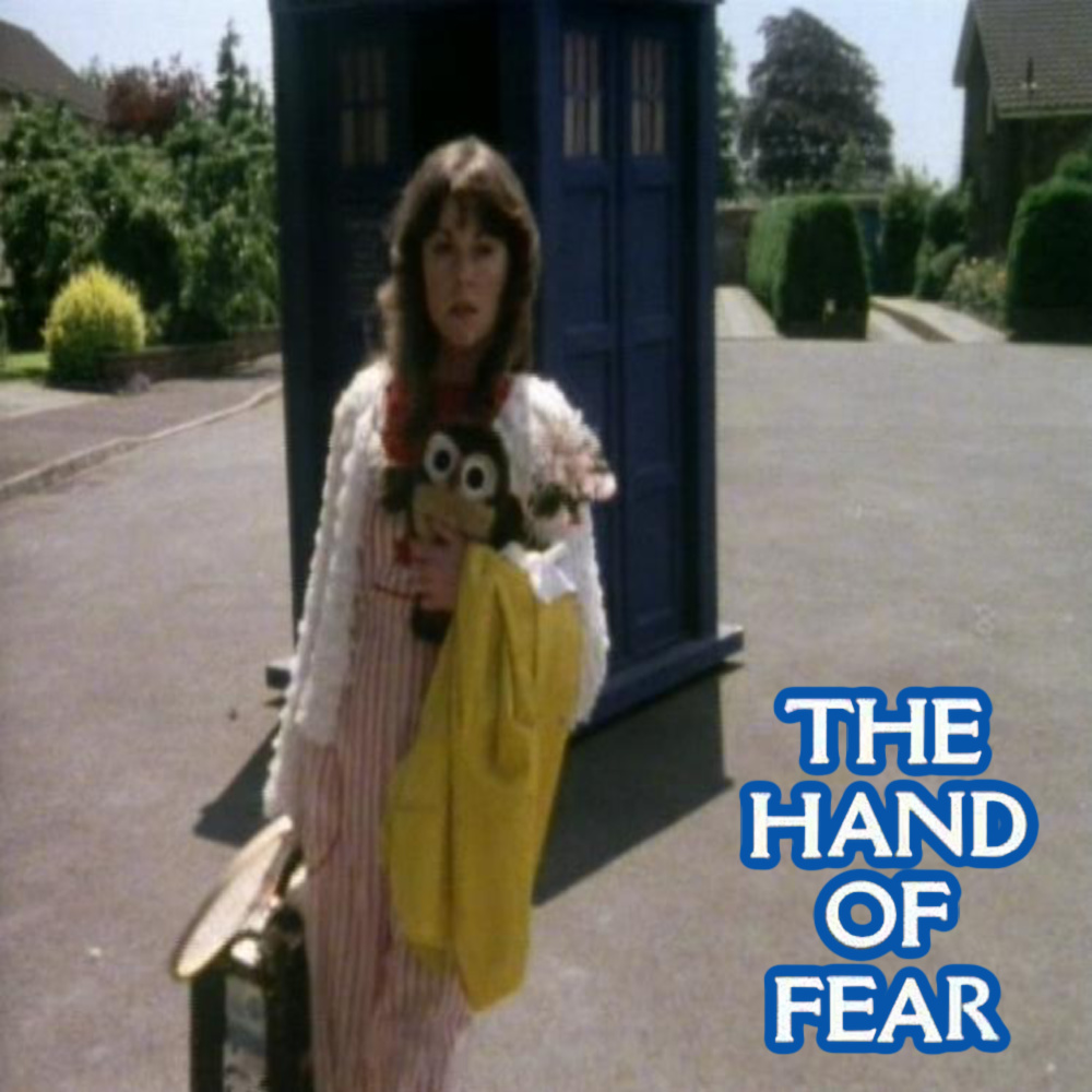 Travel Broadens the Mind - "The Hand of Fear"
