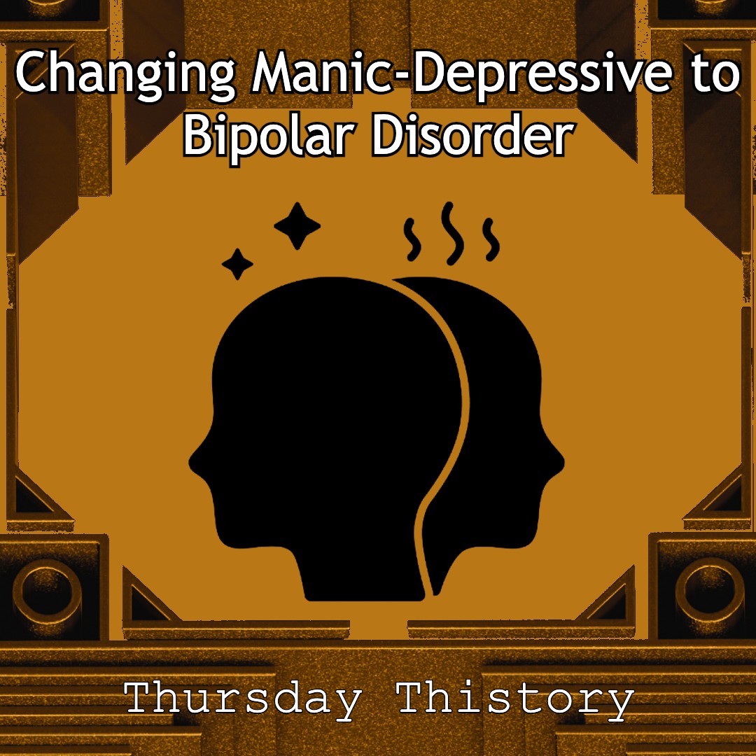 Patreon Sample: Changing Manic-Depressive to Bipolar