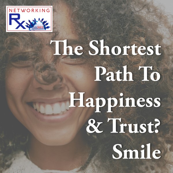 The Shortest Path to Happiness & Trust? Smile (EPS 853) The Shortest Path to Happiness & Trust? Smile (EPS 853)