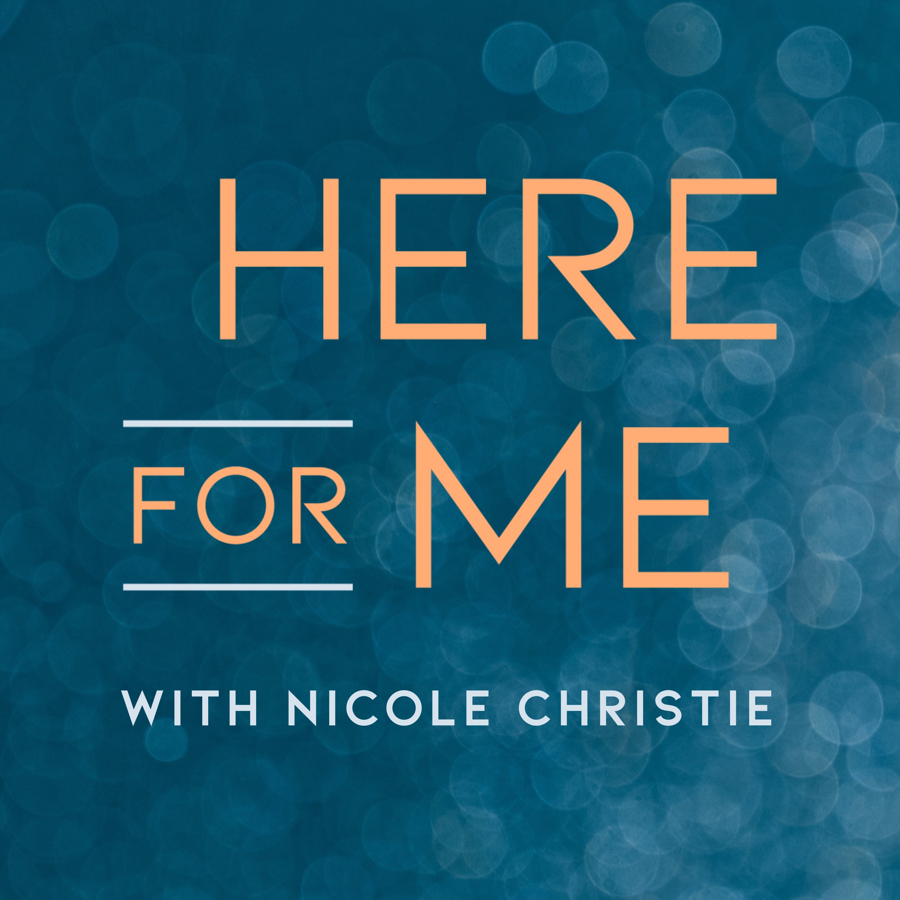 Here For Me