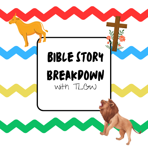 Bible Story Breakdown: Daniel and The Lion's Den