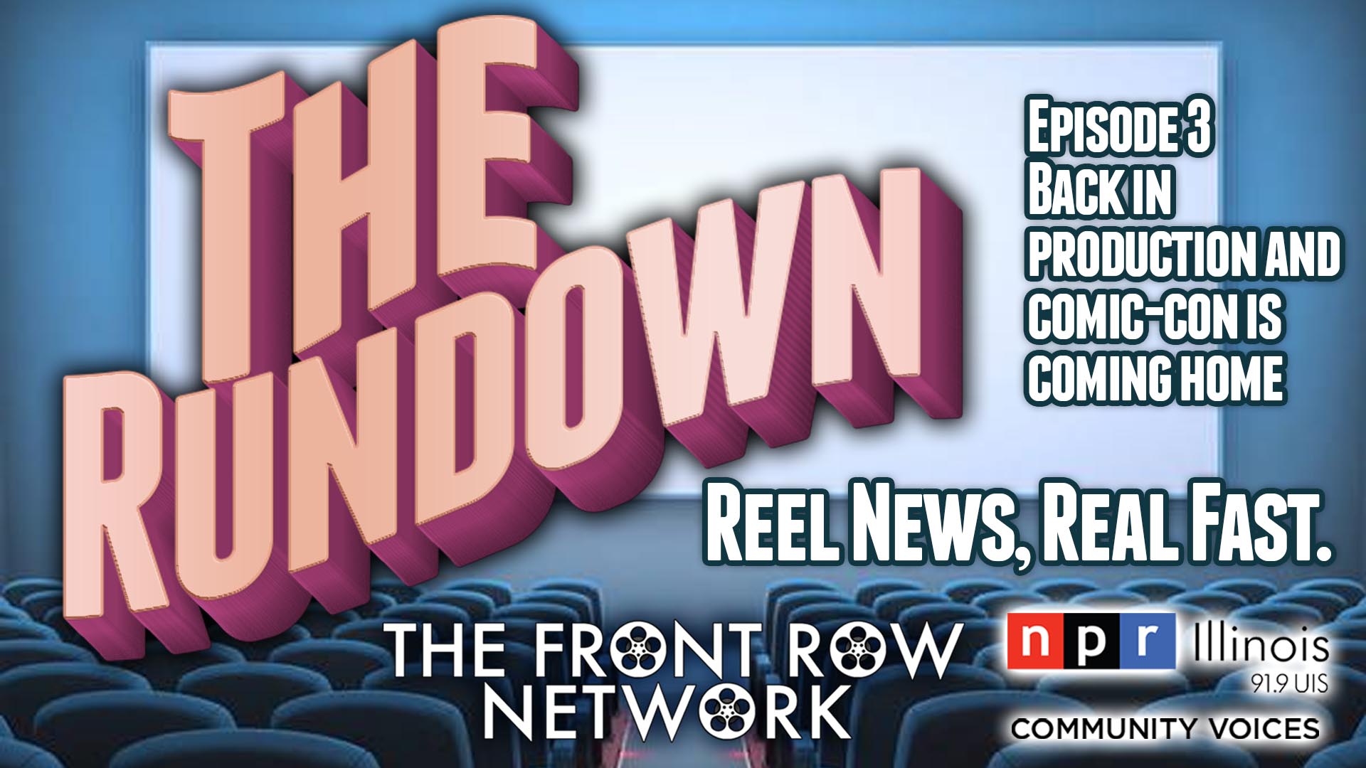 The Rundown - Ep. 3 - Comic-Con Is Coming Home in 2020