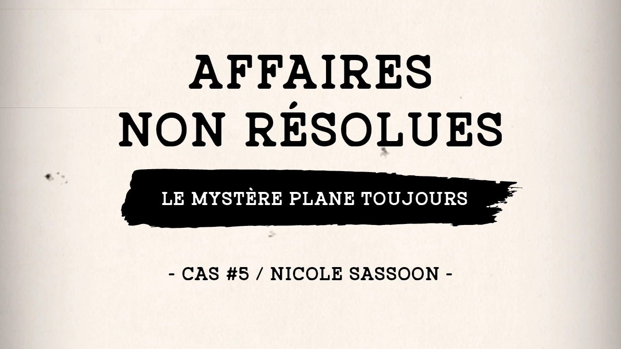 Affaires non résolues - Le mystère plane toujours