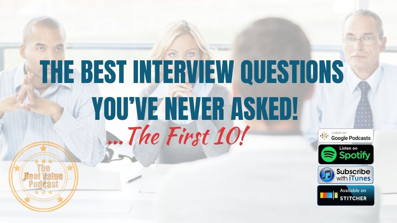 The Best Interview Questions You’ve Never Asked!