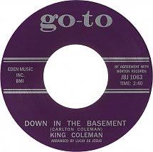 King Coleman -Down in the Basement - Time Warp Song of the Day