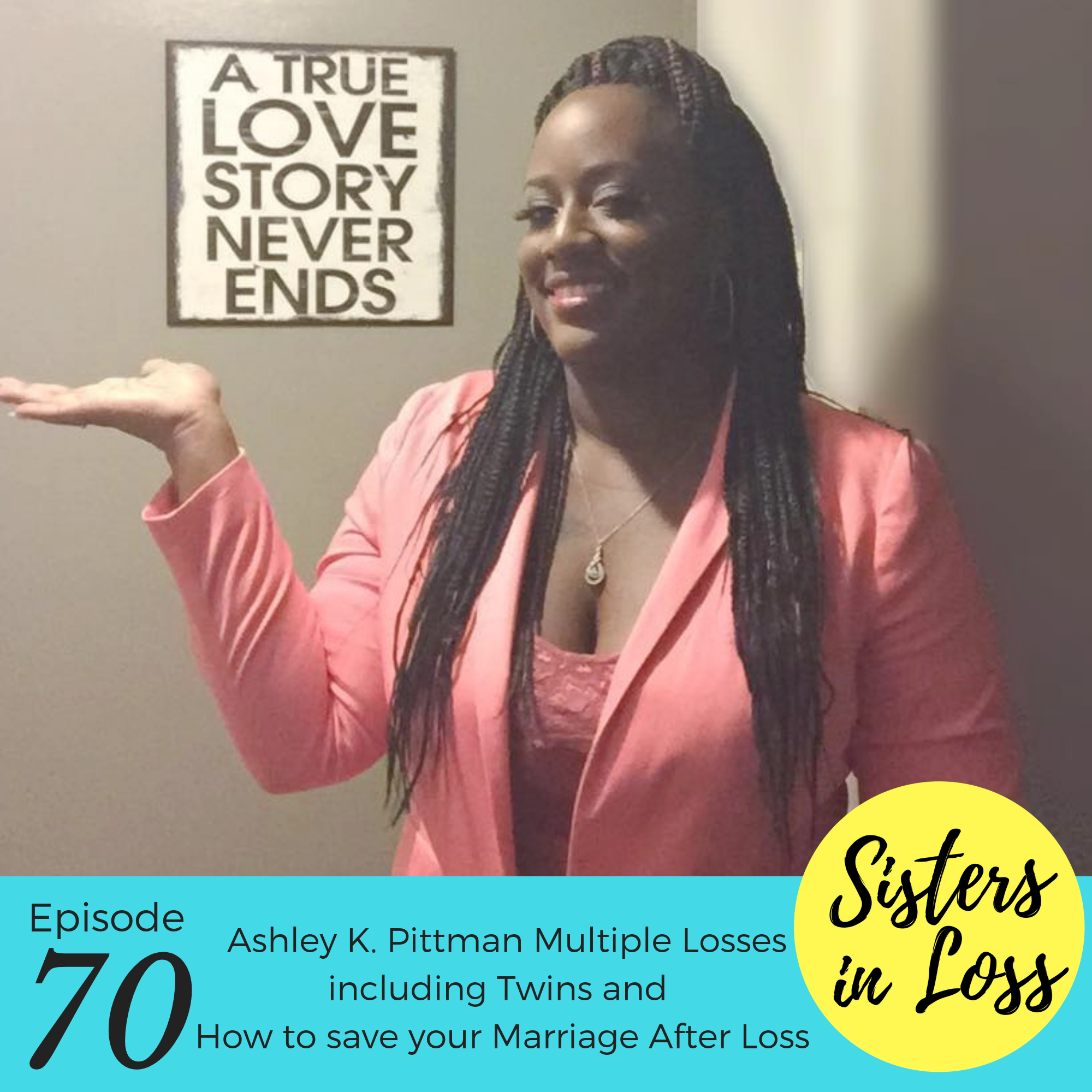 Sisters in Loss Podcast: Miscarriage, Pregnancy Loss, & Infertility Stories
