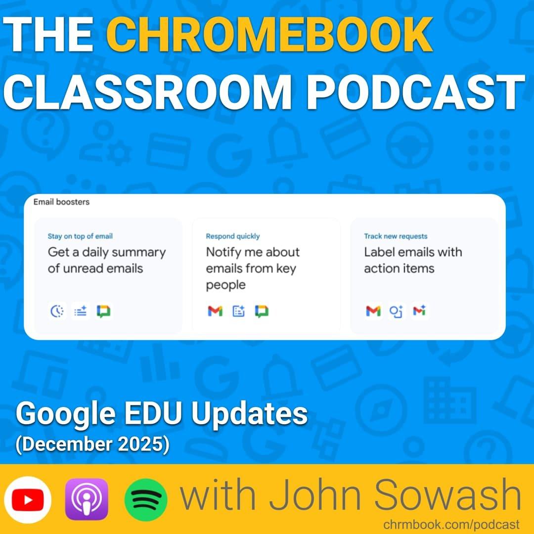 Google EDU Update: Wrapping up 2025
