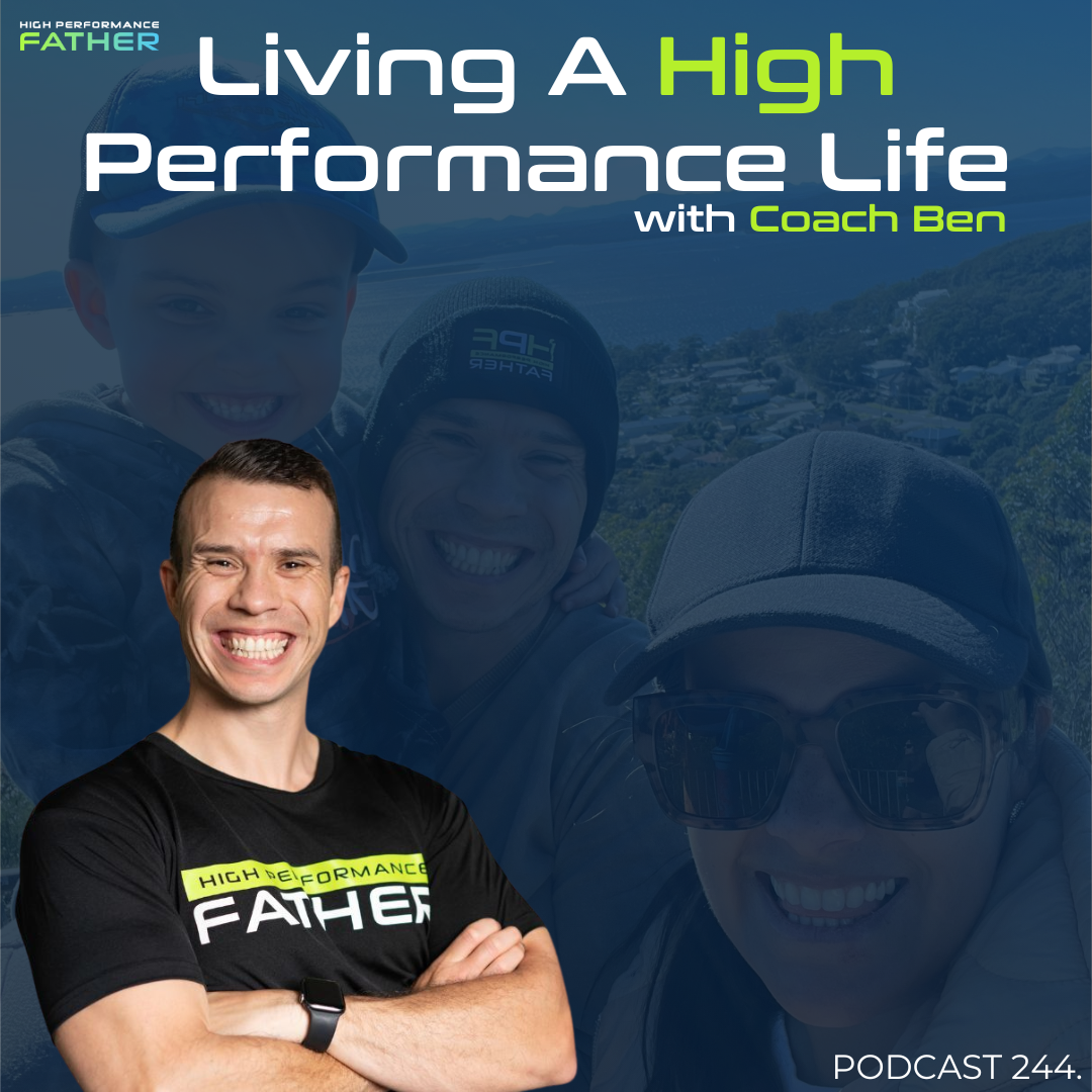 High Performance Father Podcast