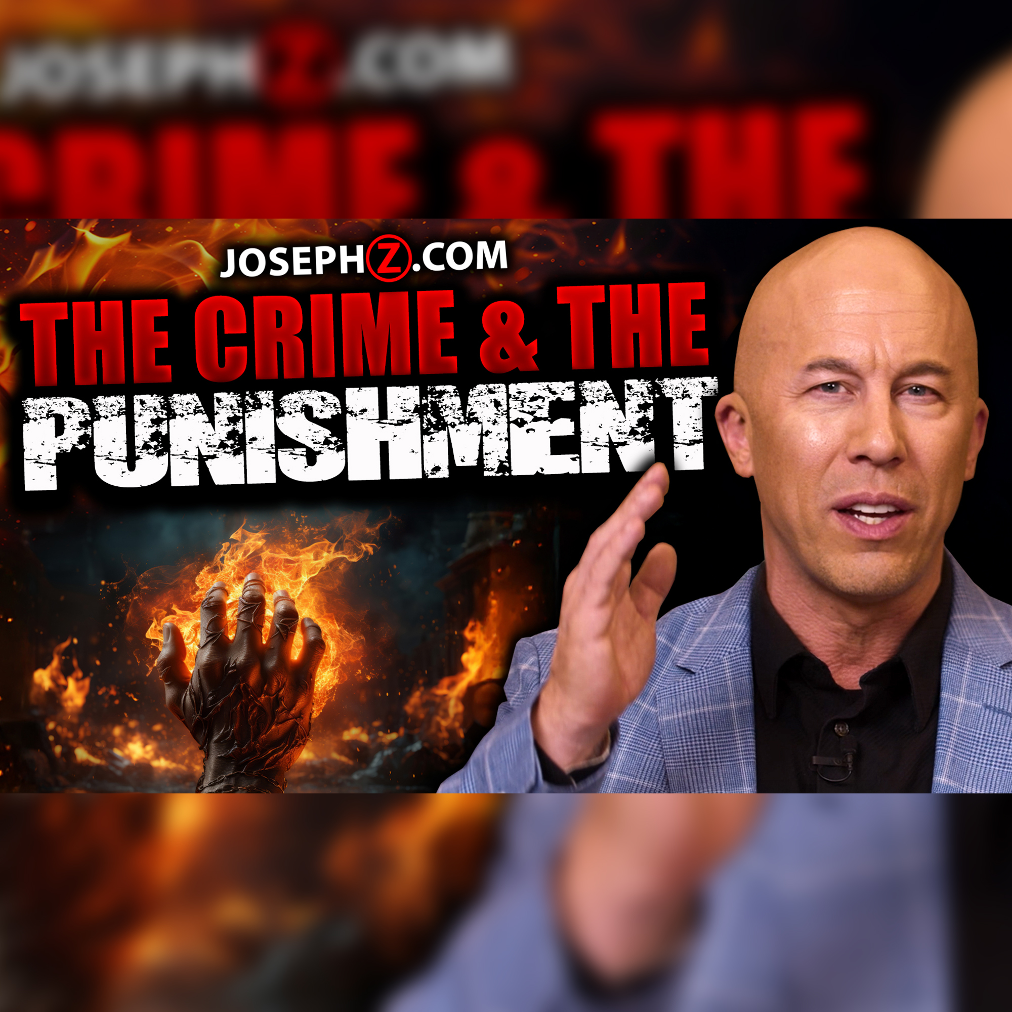 The Punishment of Hell | Voice of God with Joseph Z
