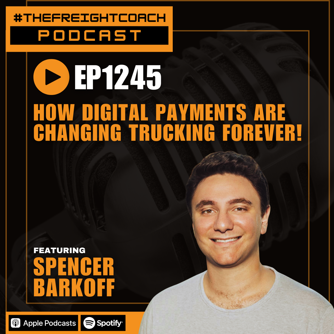 1245. #TFCP - How Digital Payments Are Changing Trucking Forever!