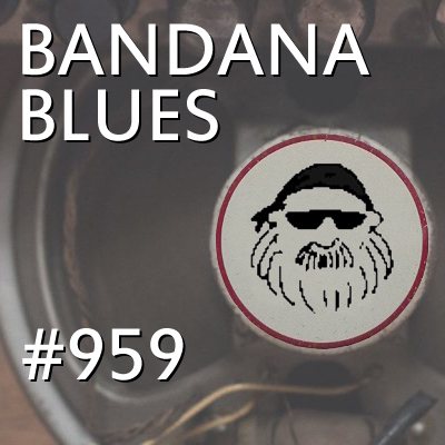 Bandana Blues, founded by Beardo, hosted by Spinner